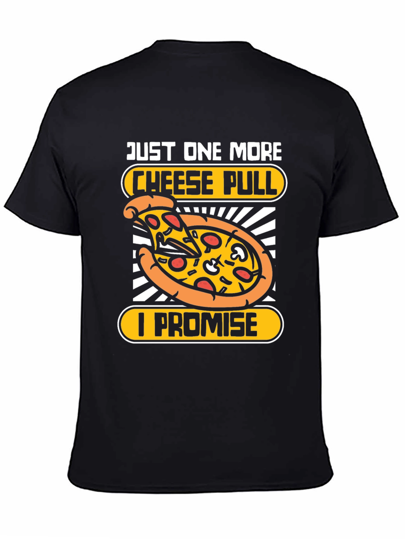 Just One More Cheese Pull Pizza Graphic Tee