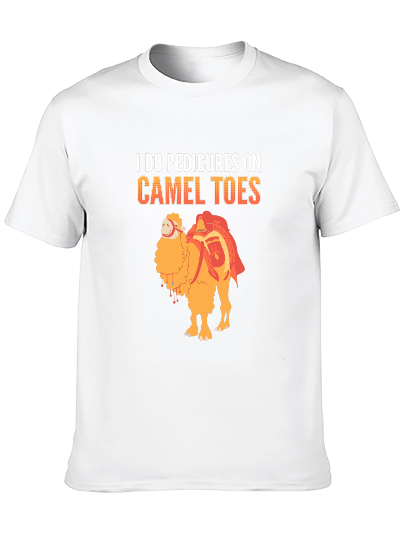 Pedicure Camel Toes Funny Graphic T-Shirt