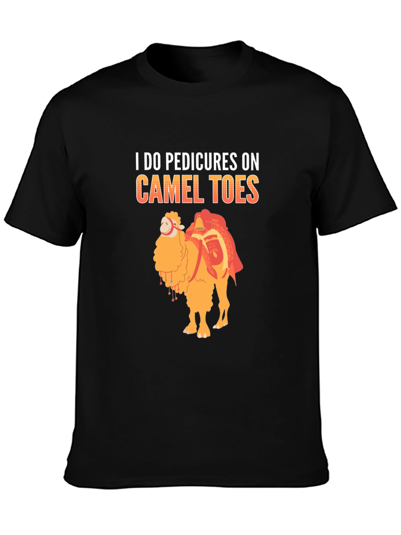 Pedicure Camel Toes Funny Graphic T-Shirt