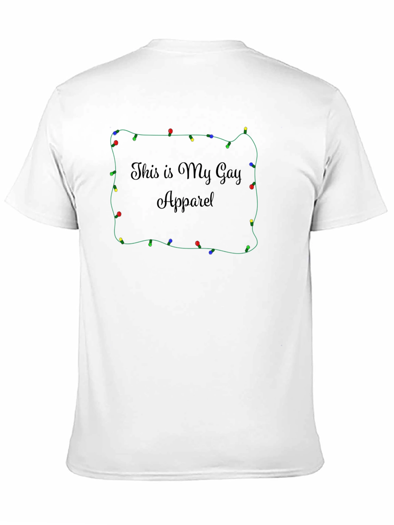 Festive LGBTQ+ Tee: This Is My Gay Apparel!