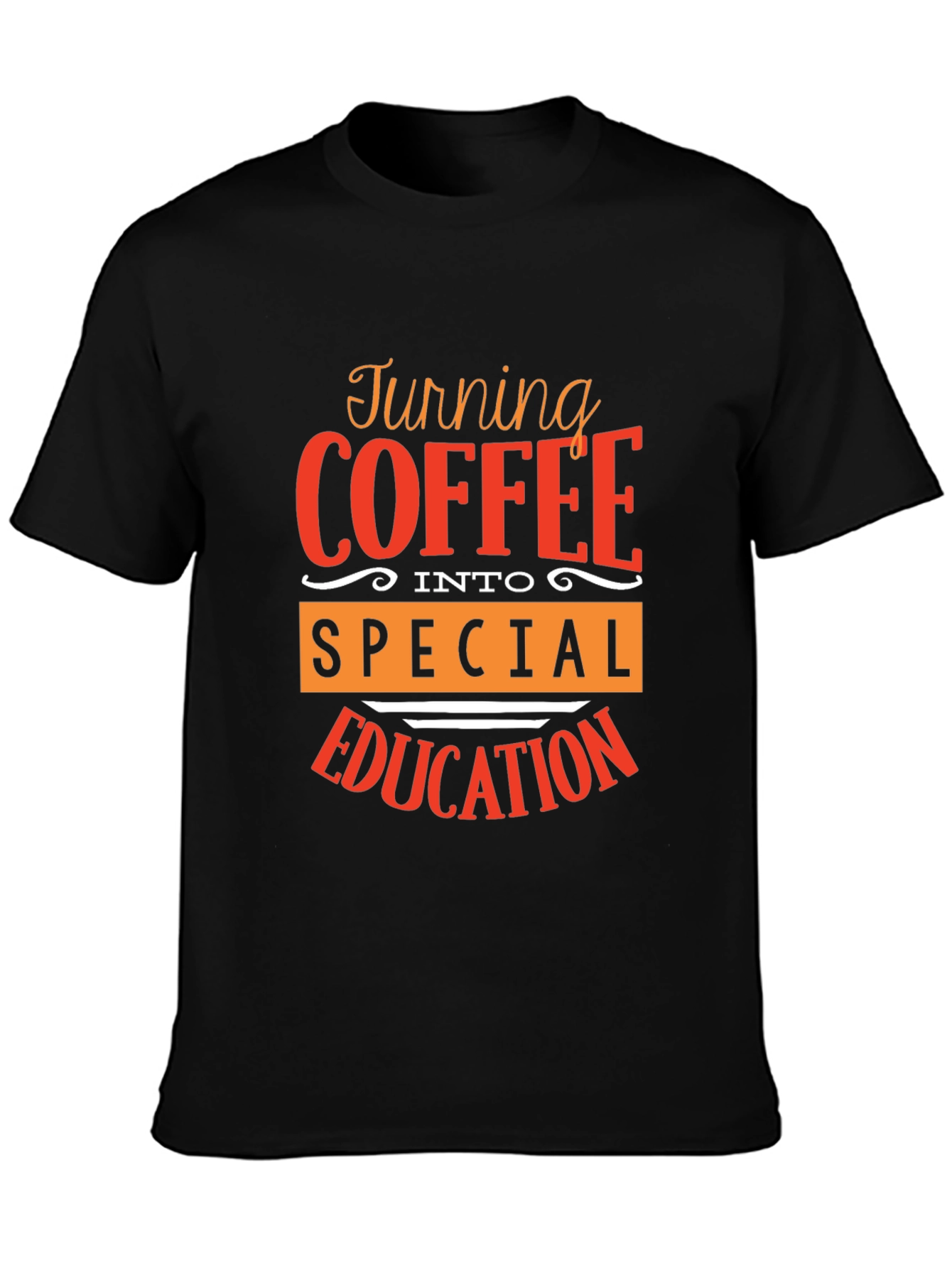 Coffee to Special Education Black T-Shirt