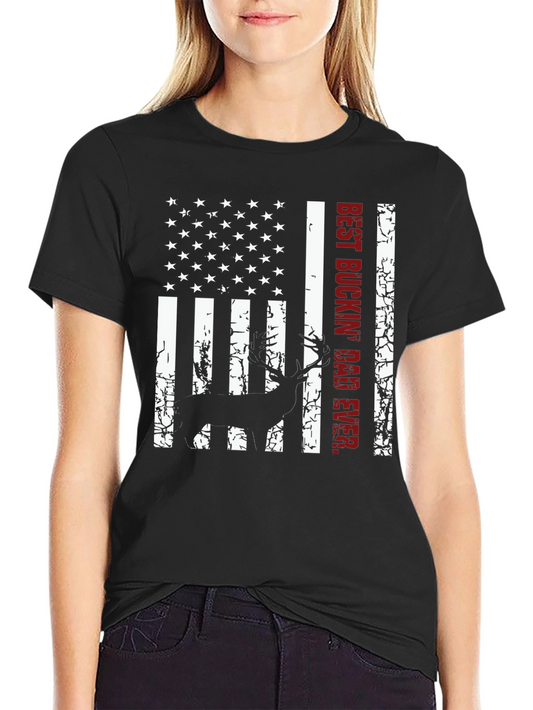 Best Buckin Dad Ever Deer Hunting Flag T-Shirt