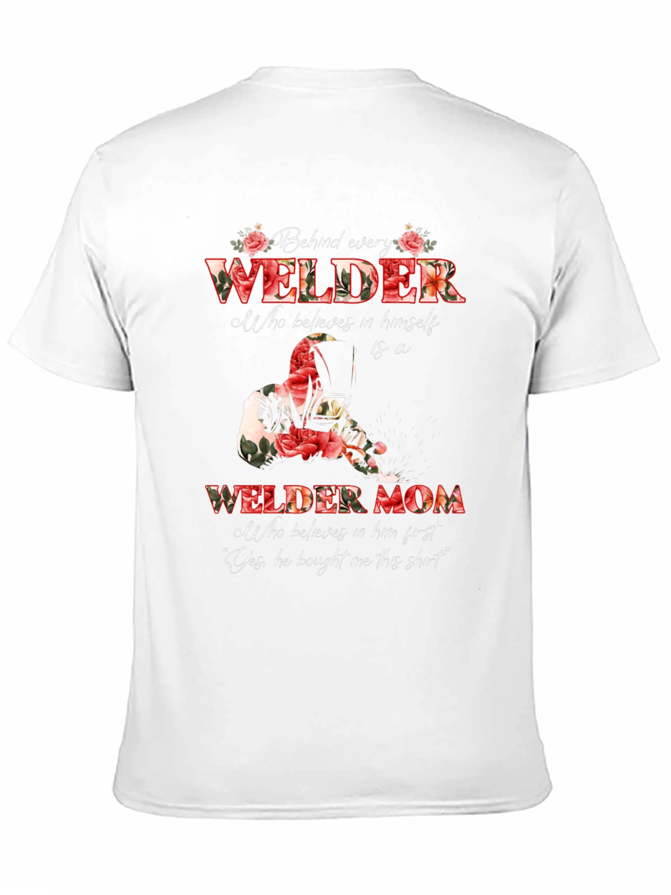 Welder Mom Graphic T-Shirt - Floral Design