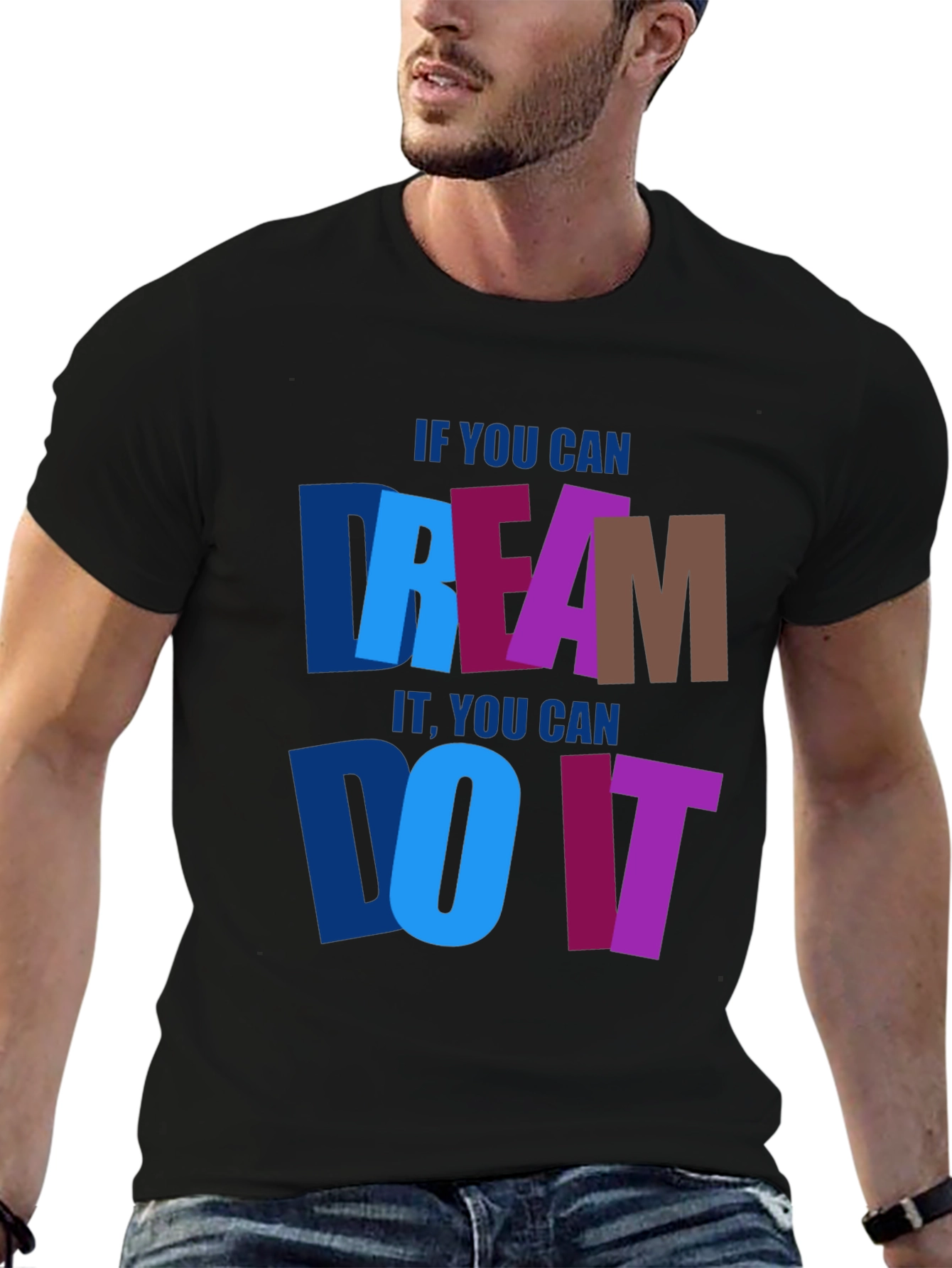 Dream It Do It Graphic Tee - Motivational T-Shirt