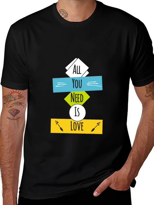 All You Need is Love Graphic T-Shirt