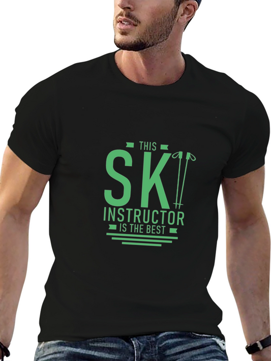 Ski Instructor T-Shirt - This Ski Instructor is The Best