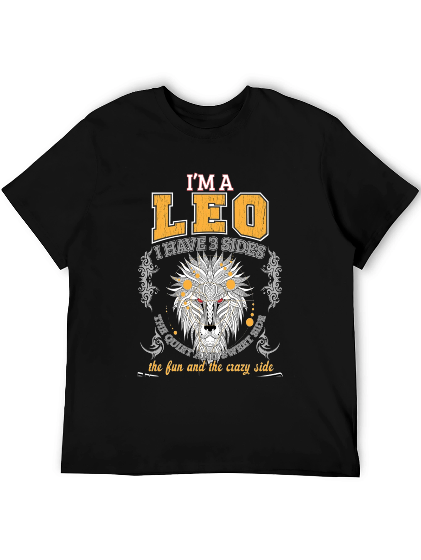 Im A Leo Three Sides T-Shirt
