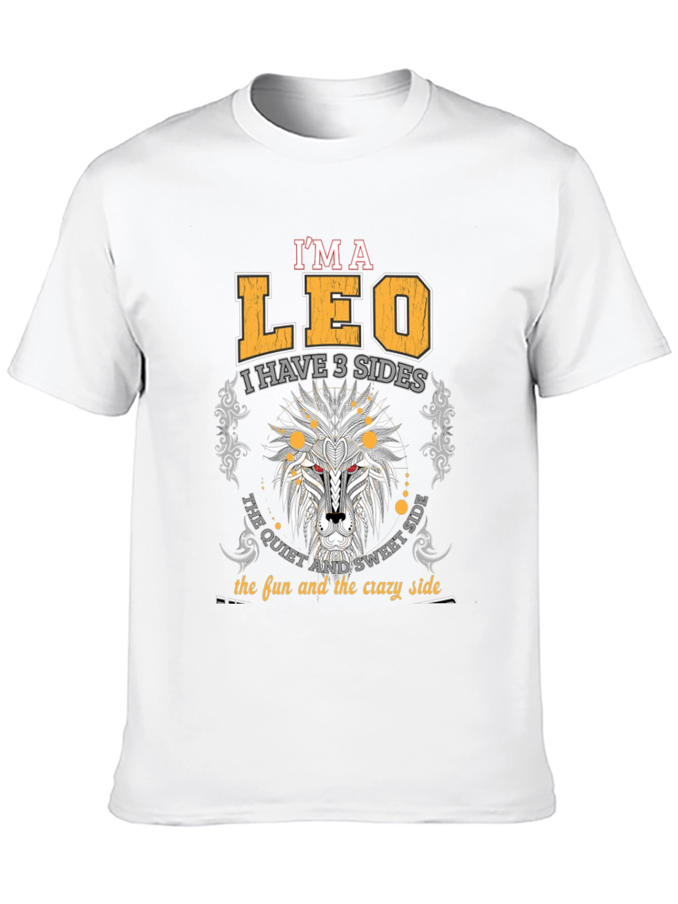 Im A Leo Three Sides T-Shirt