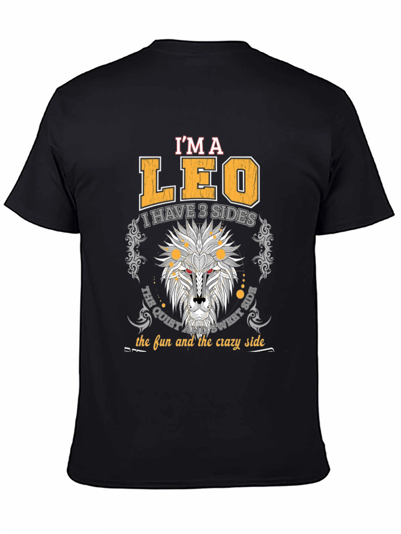 Im A Leo Three Sides T-Shirt
