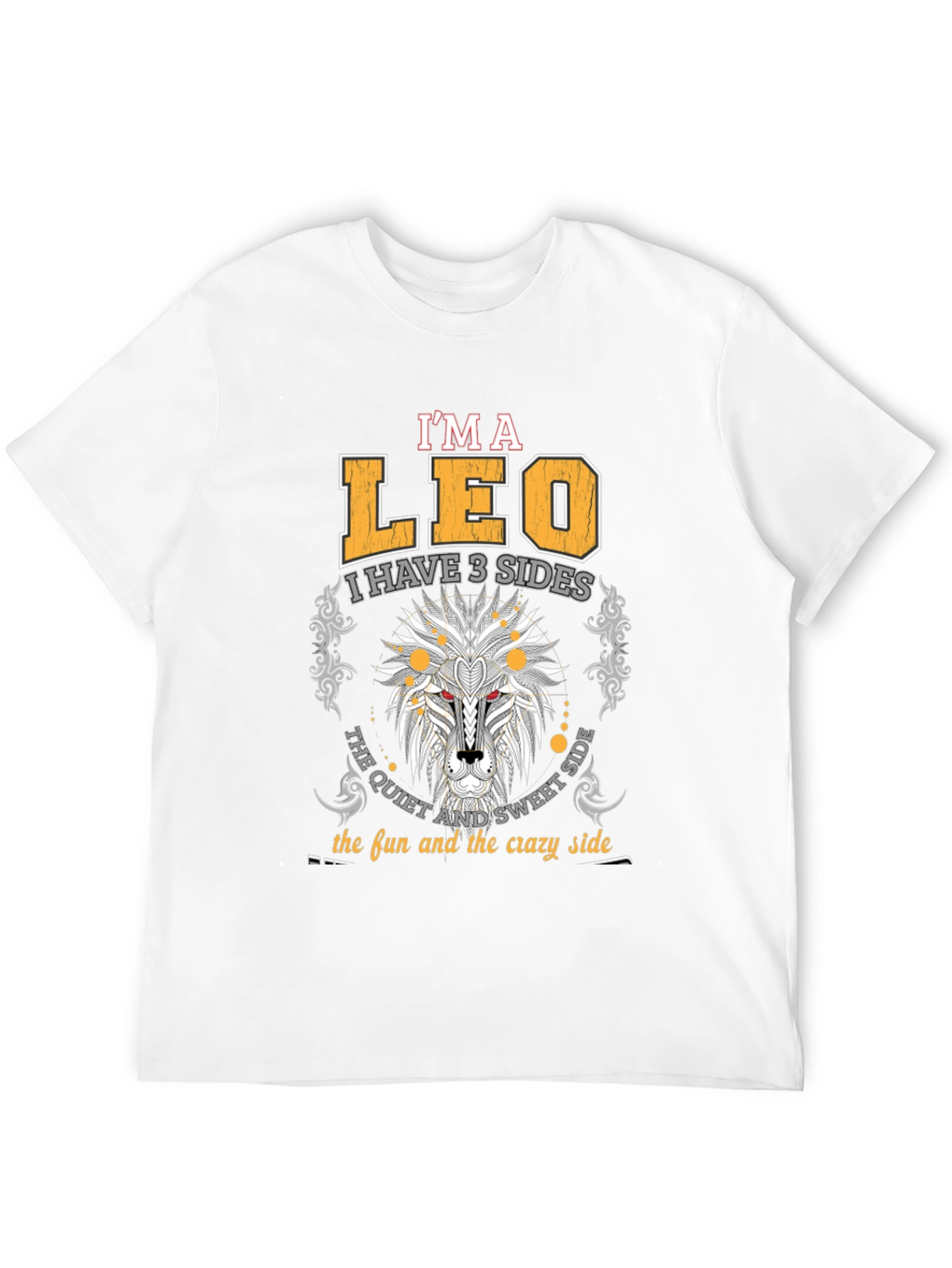 Im A Leo Three Sides T-Shirt