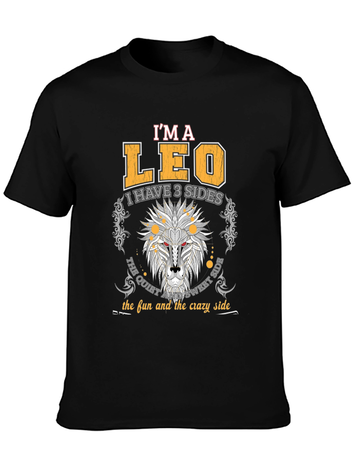 Im A Leo Three Sides T-Shirt