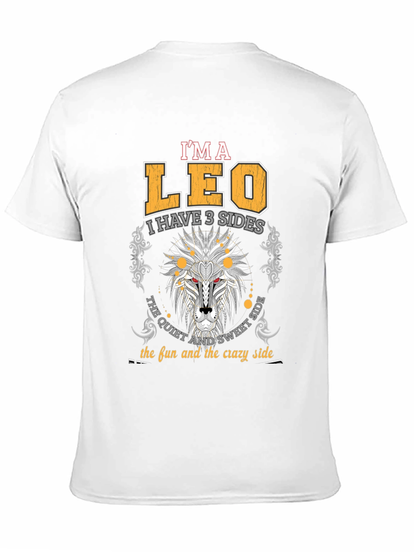 Im A Leo Three Sides T-Shirt