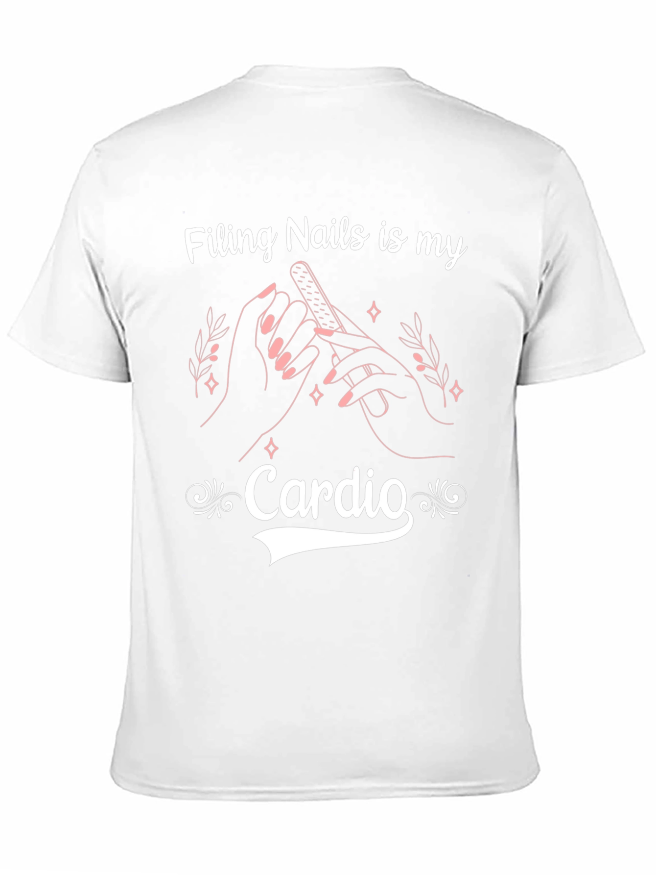 Filing Nails is My Cardio Black T-Shirt