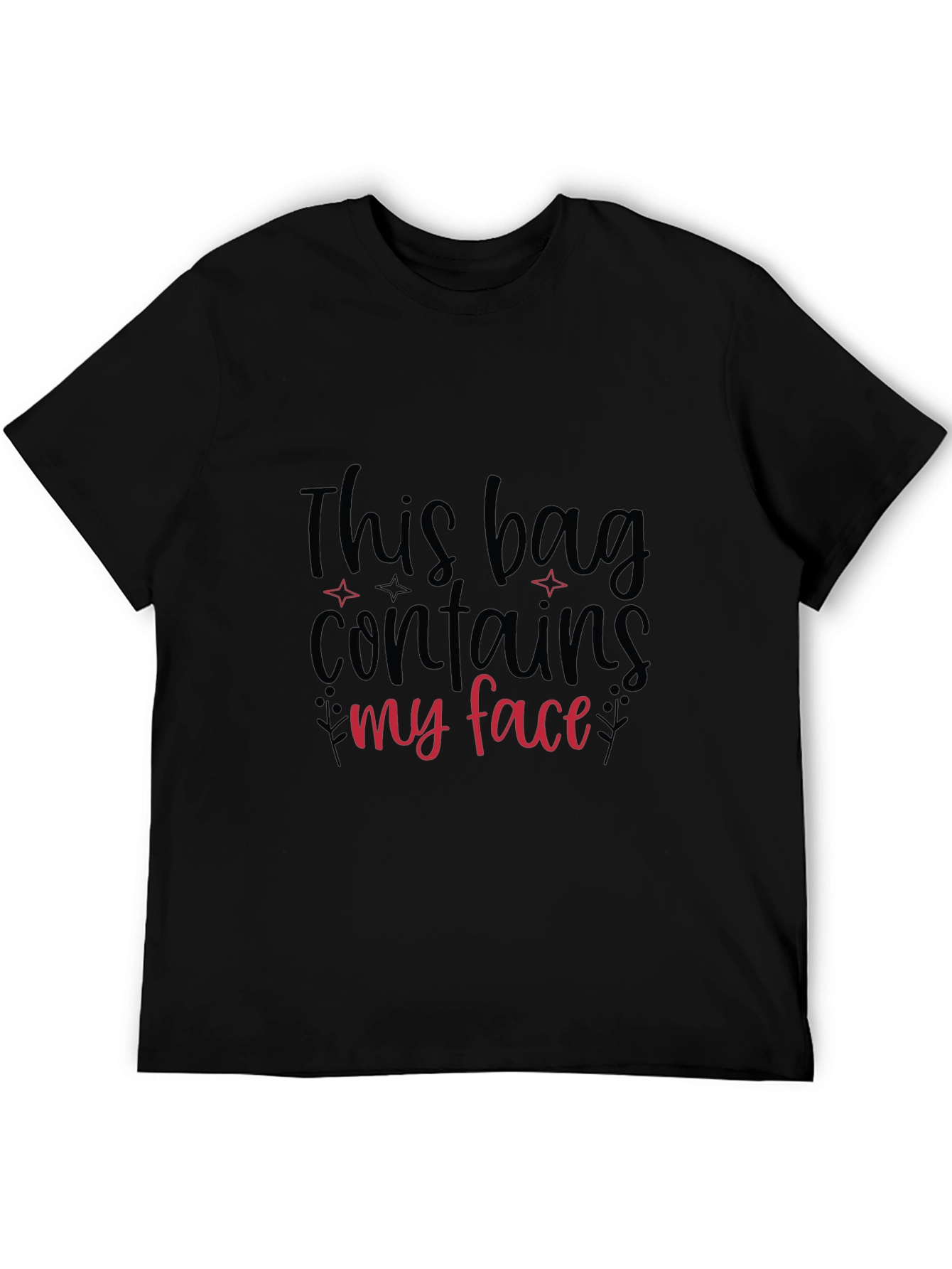 Funny Graphic T-Shirt - This Bag Contains My Face