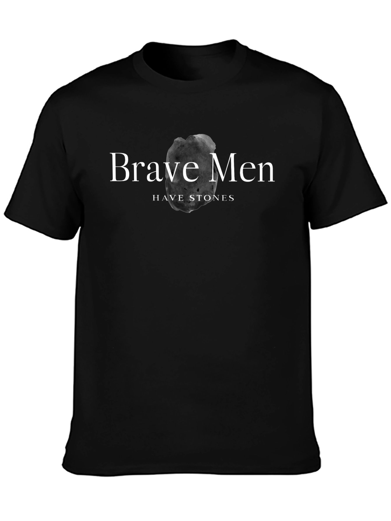 Brave Men Have Stones Black Graphic Tee