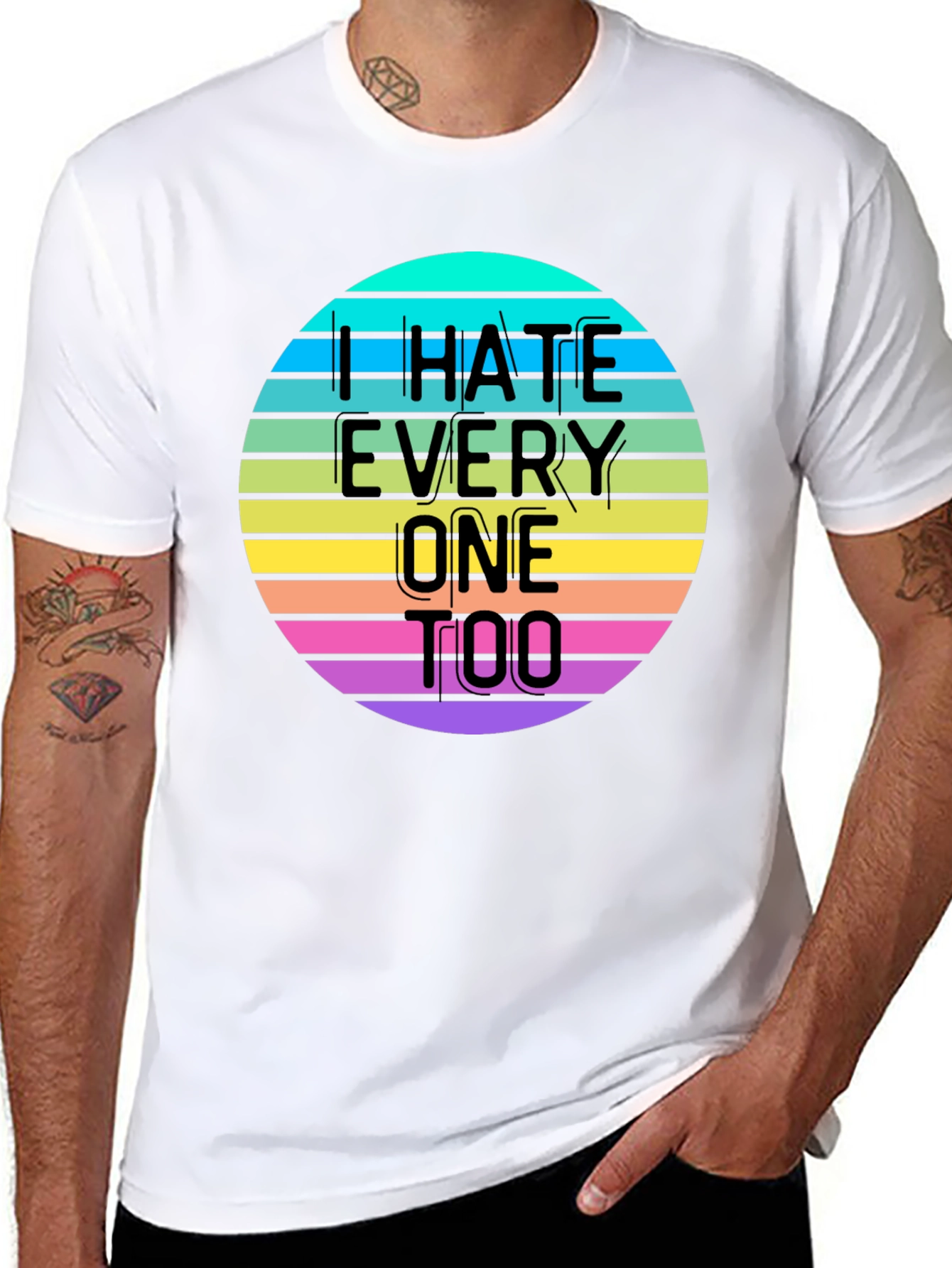 I Hate Everyone Too T-Shirt
