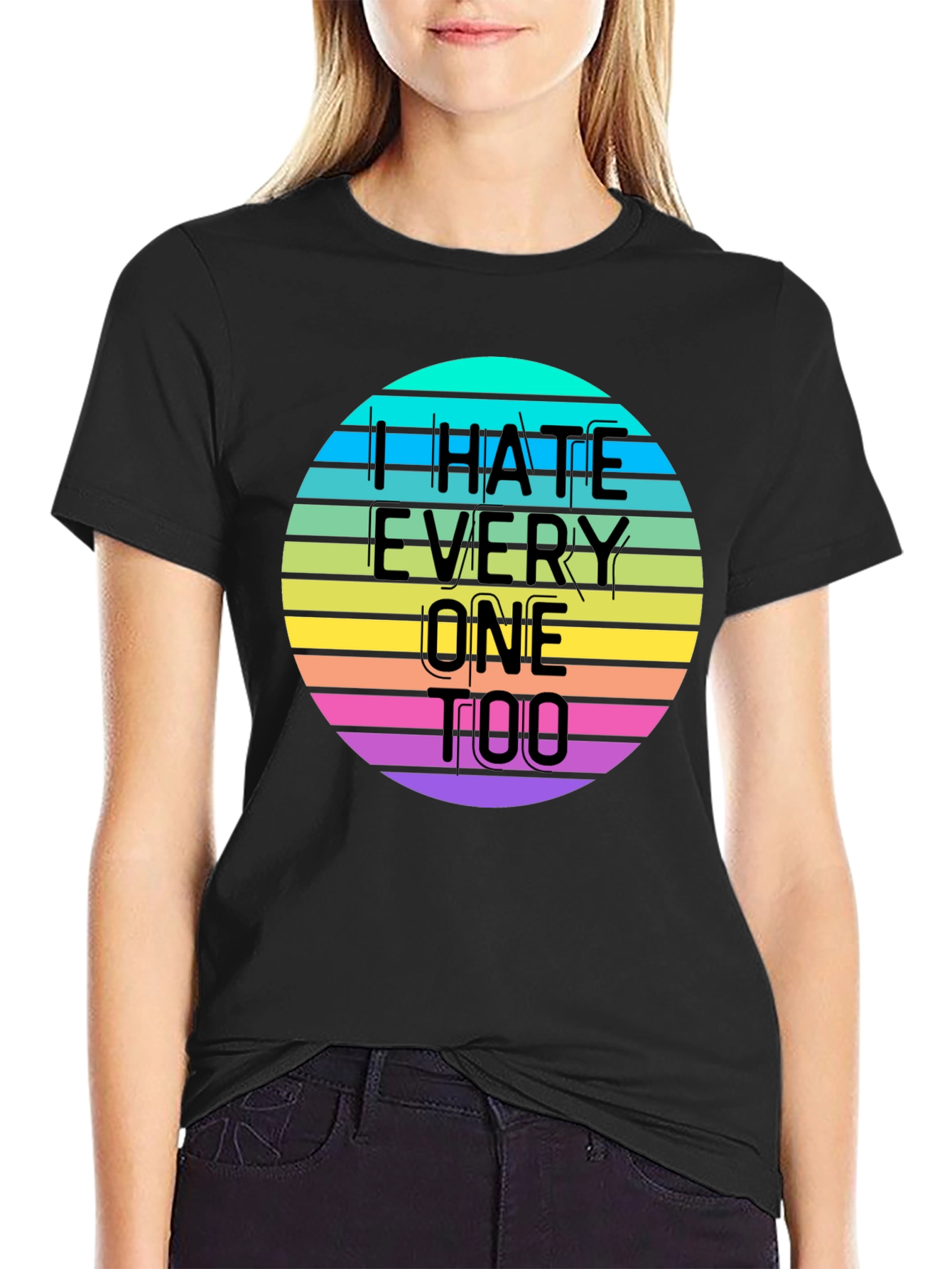 I Hate Everyone Too T-Shirt
