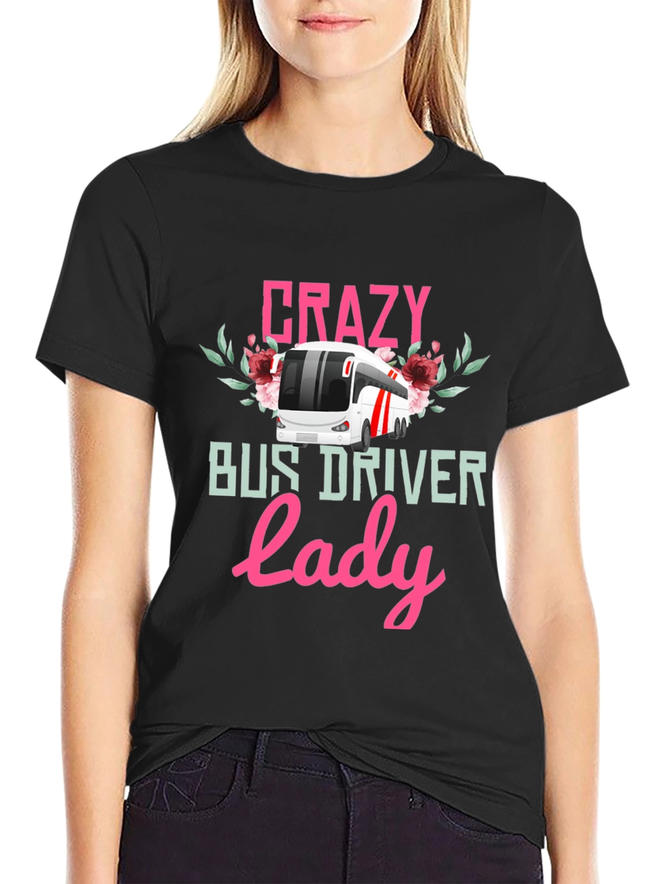 Crazy Bus Driver Lady T-Shirt - Floral Design