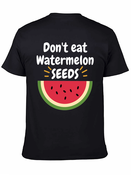 Dont Eat Watermelon Seeds T-Shirt Fun Summer Tee
