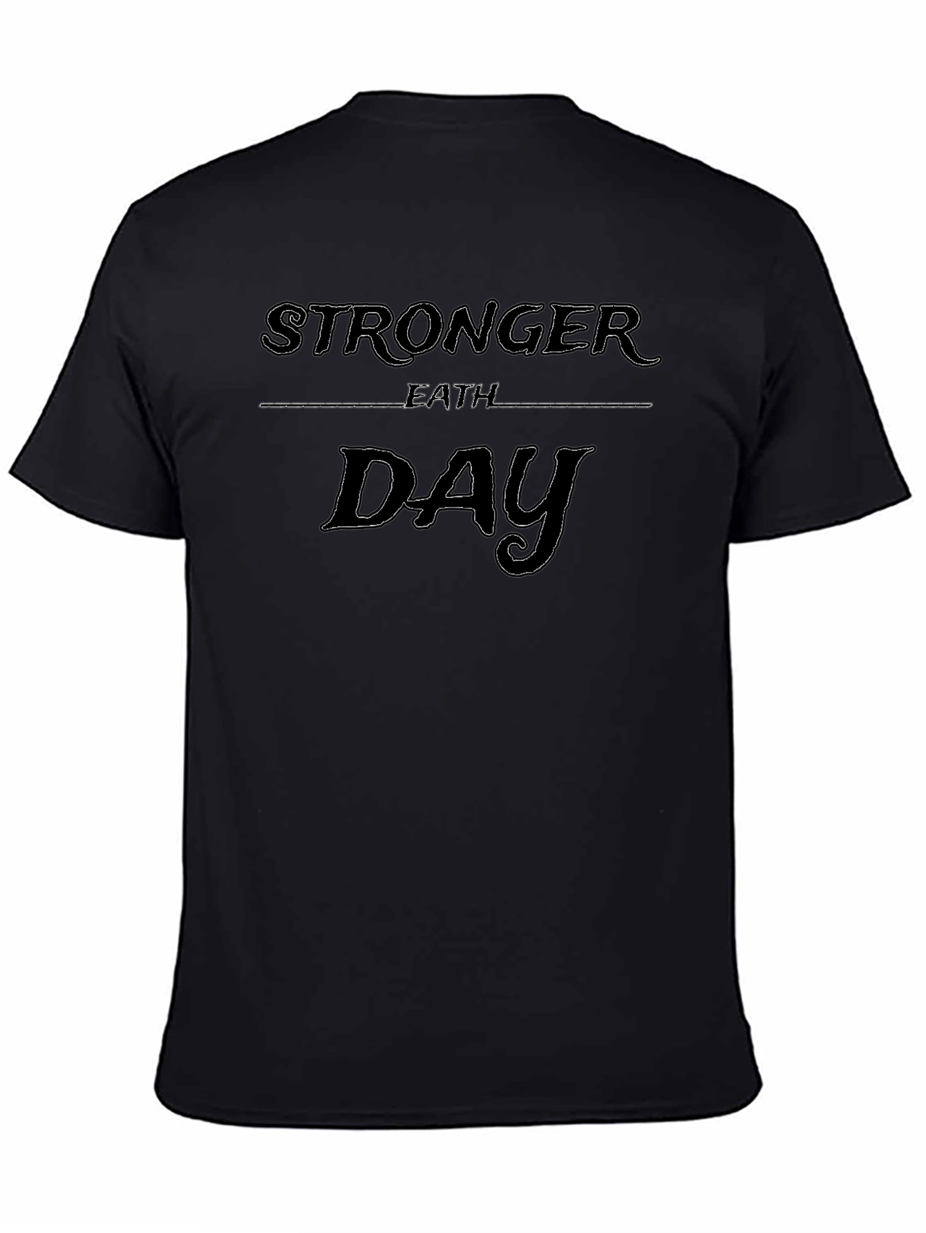 Stronger Than Yesterday Black T-Shirt