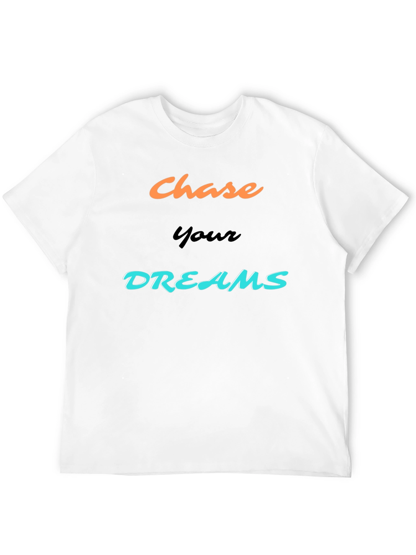 Chase Your Dreams Graphic Tee - Motivational Design