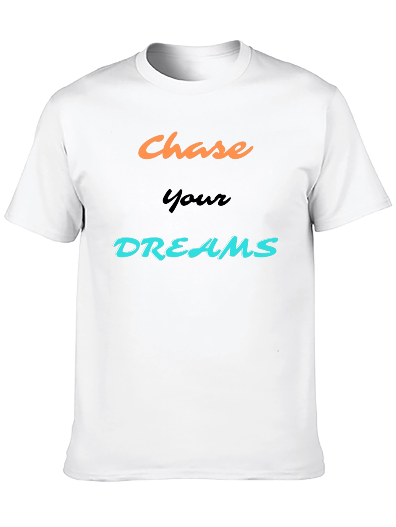 Chase Your Dreams Graphic Tee - Motivational Design