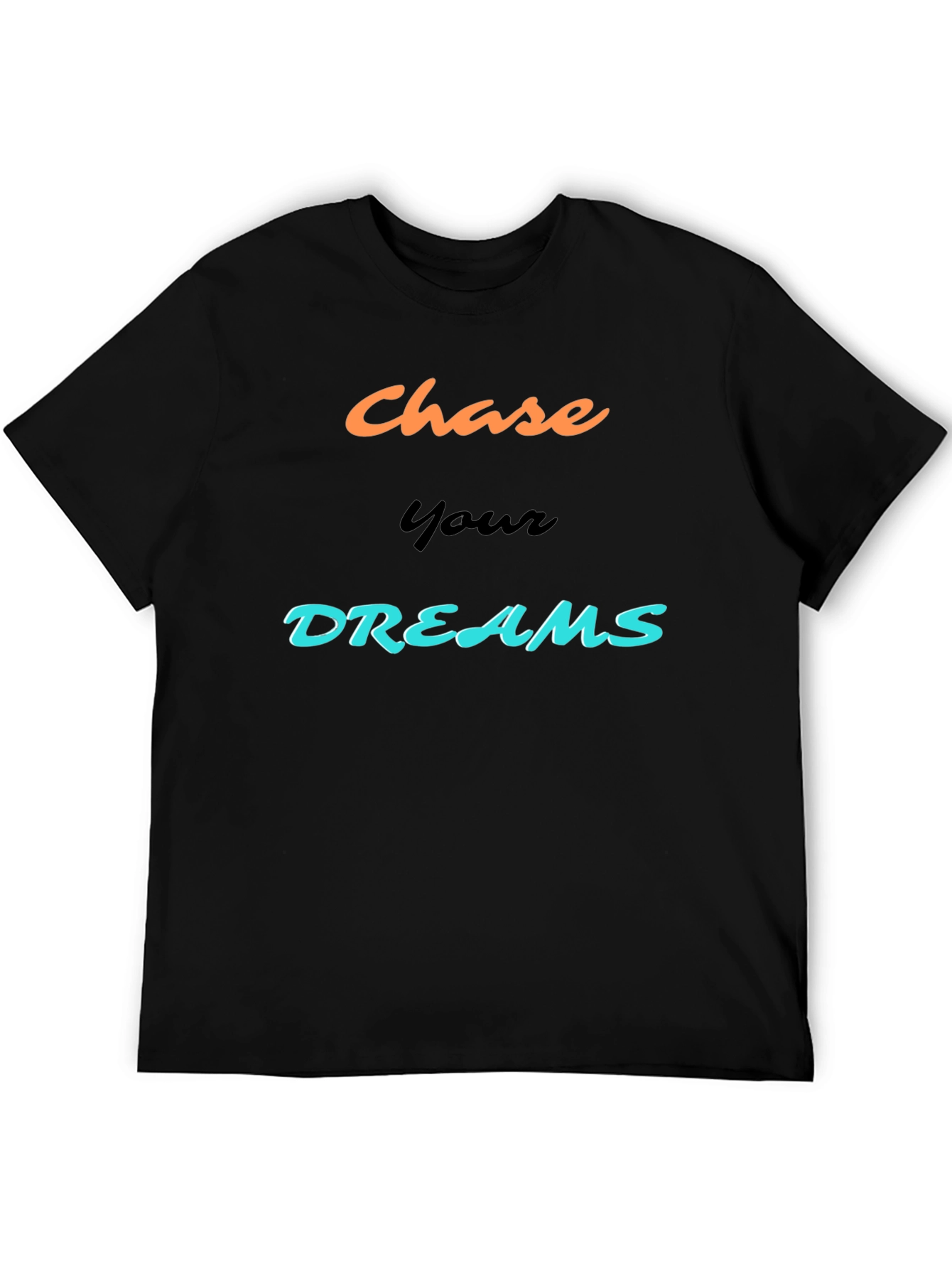 Chase Your Dreams Graphic Tee - Motivational Design