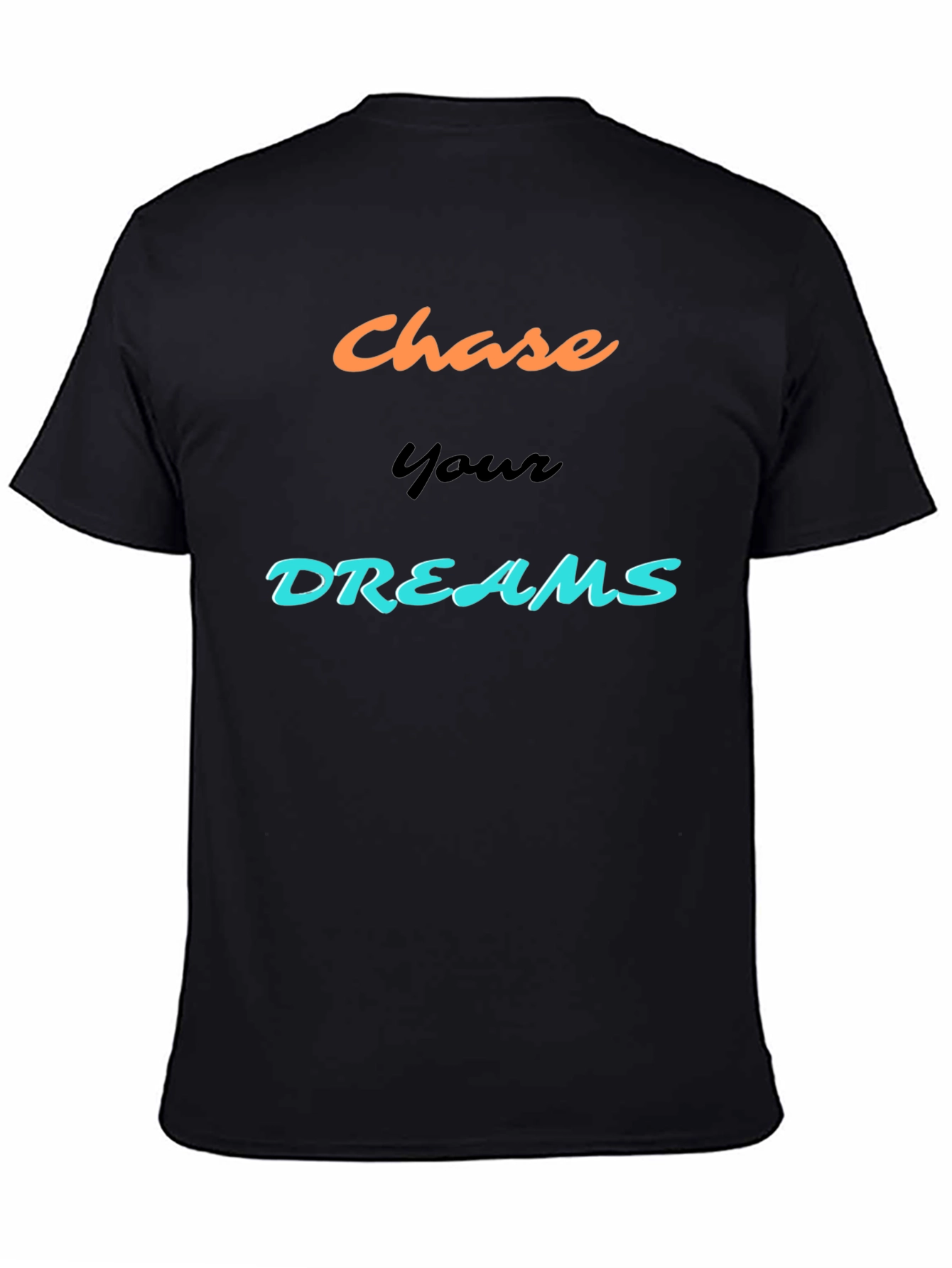 Chase Your Dreams Graphic Tee - Motivational Design