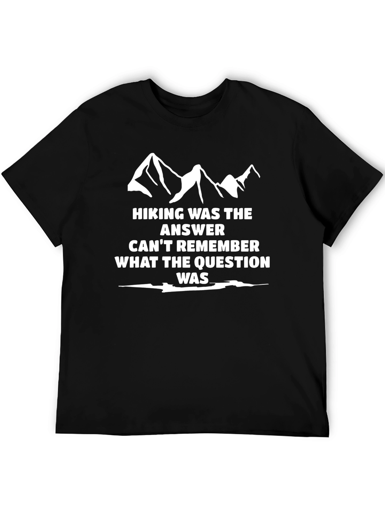 Hiking Answer T-Shirt - Mountain Graphic Tee