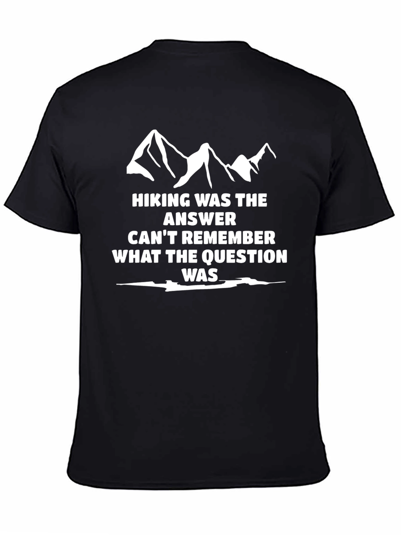 Hiking Answer T-Shirt - Mountain Graphic Tee