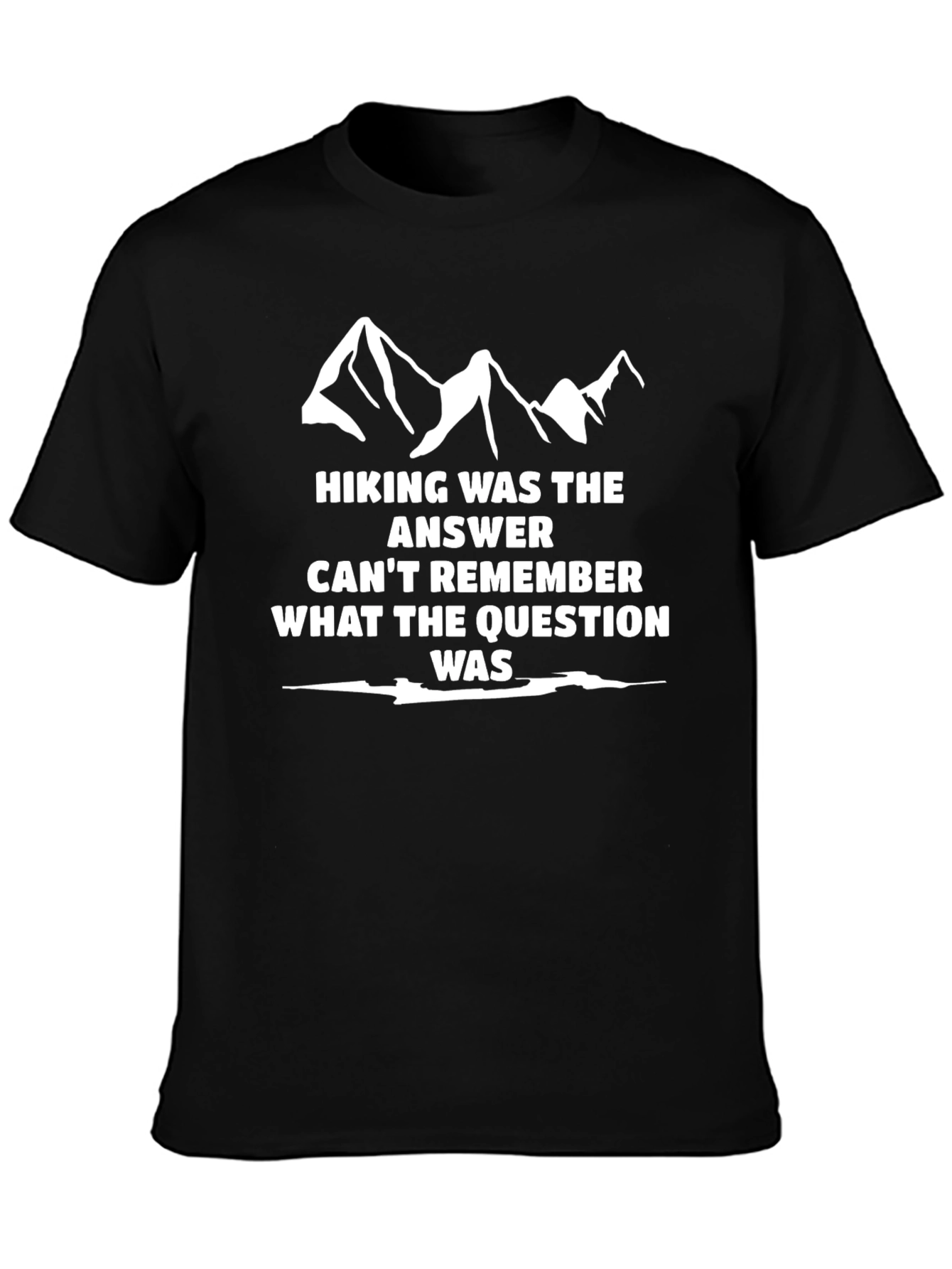 Hiking Answer T-Shirt - Mountain Graphic Tee