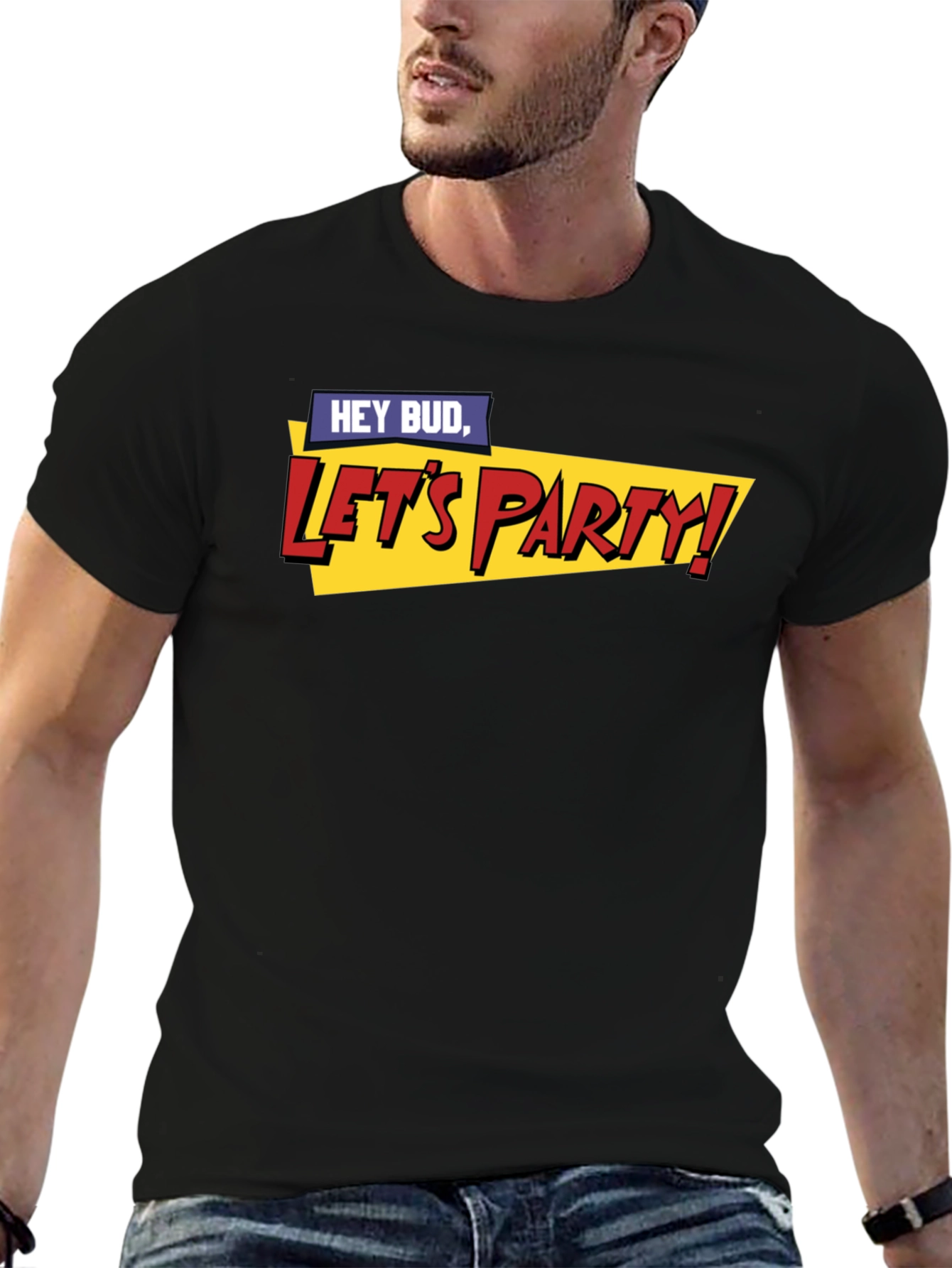 Hey Bud Lets Party! Graphic T-Shirt