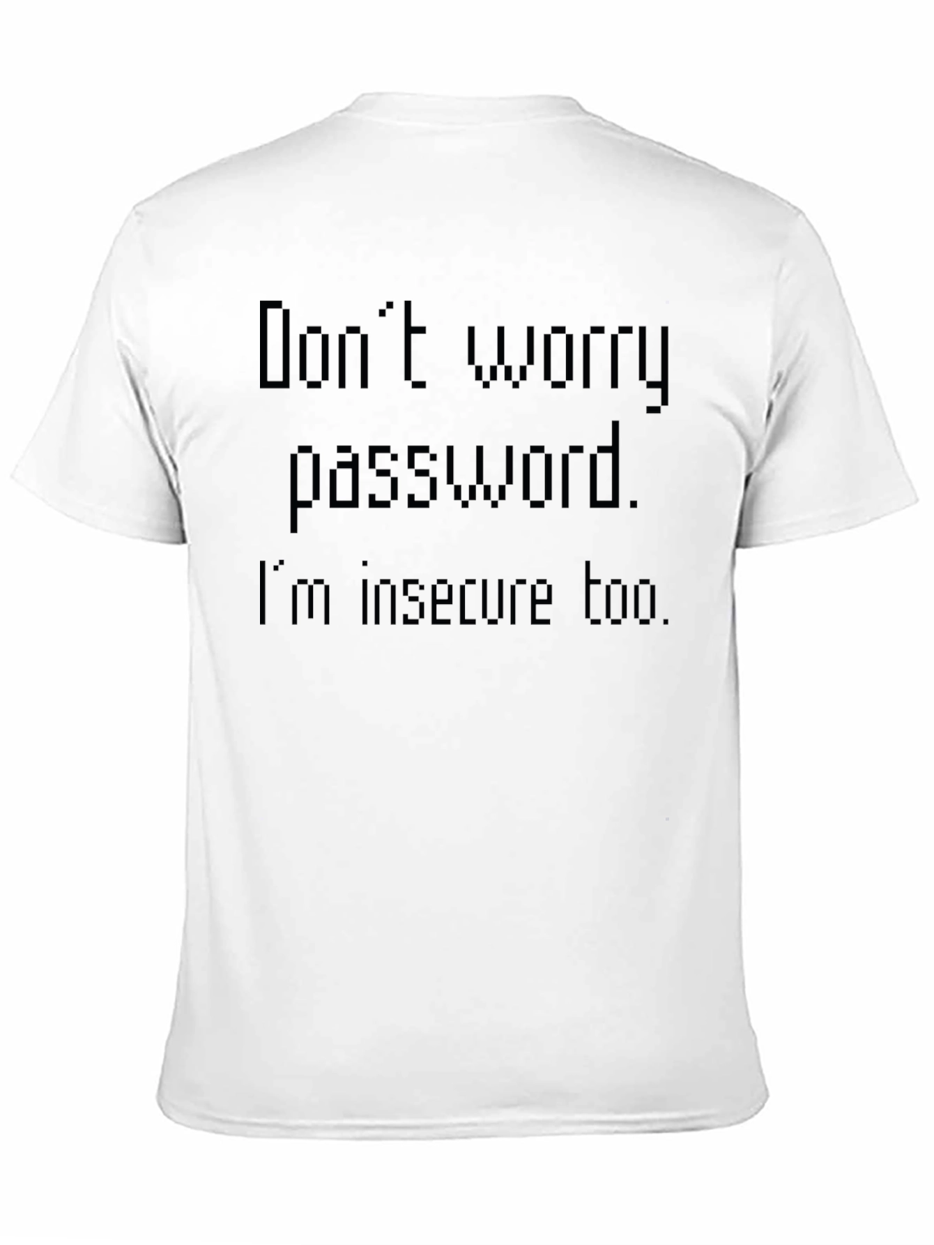 Funny Insecure Password Graphic Tee - Black