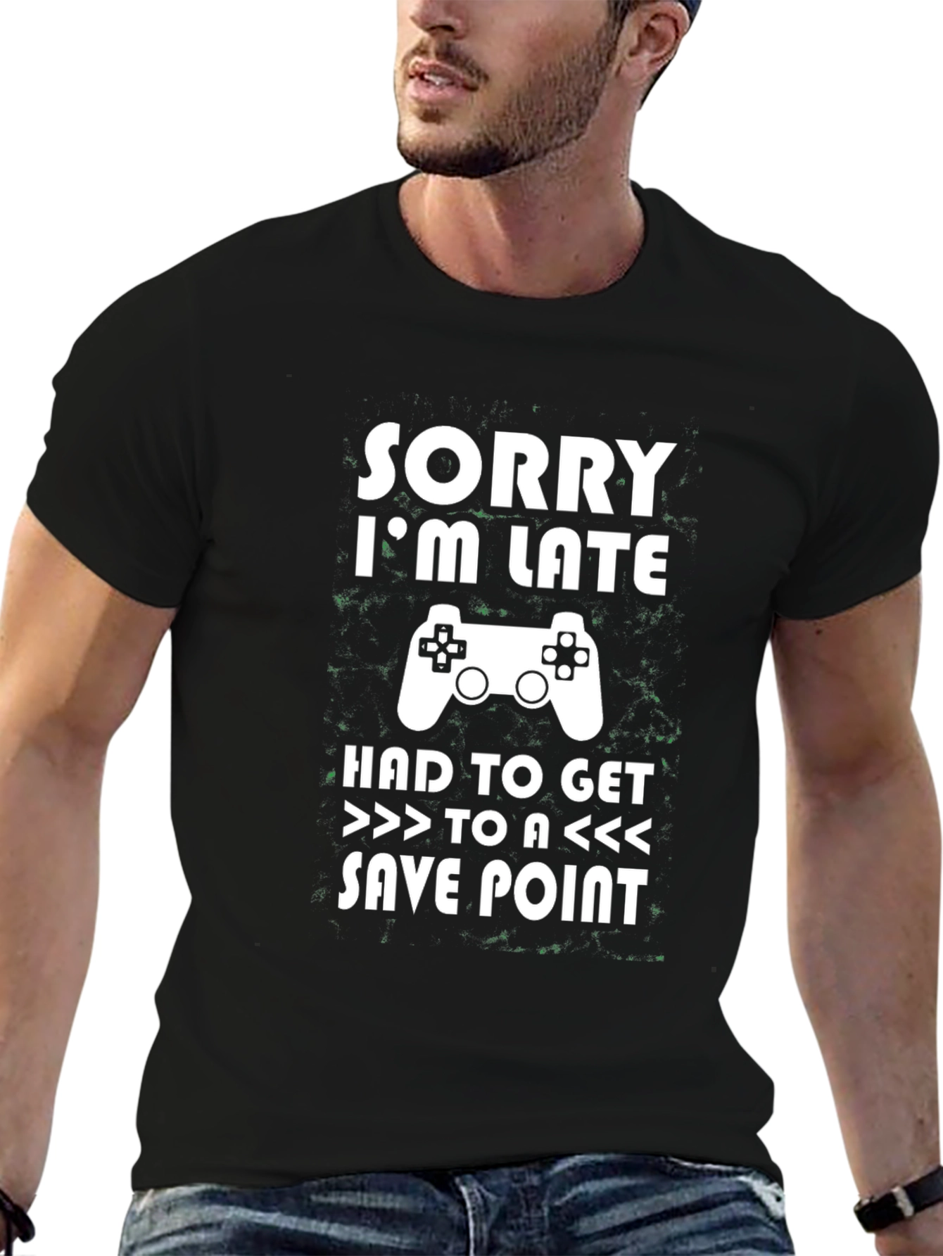 Sorry Im Late Gamer T-Shirt