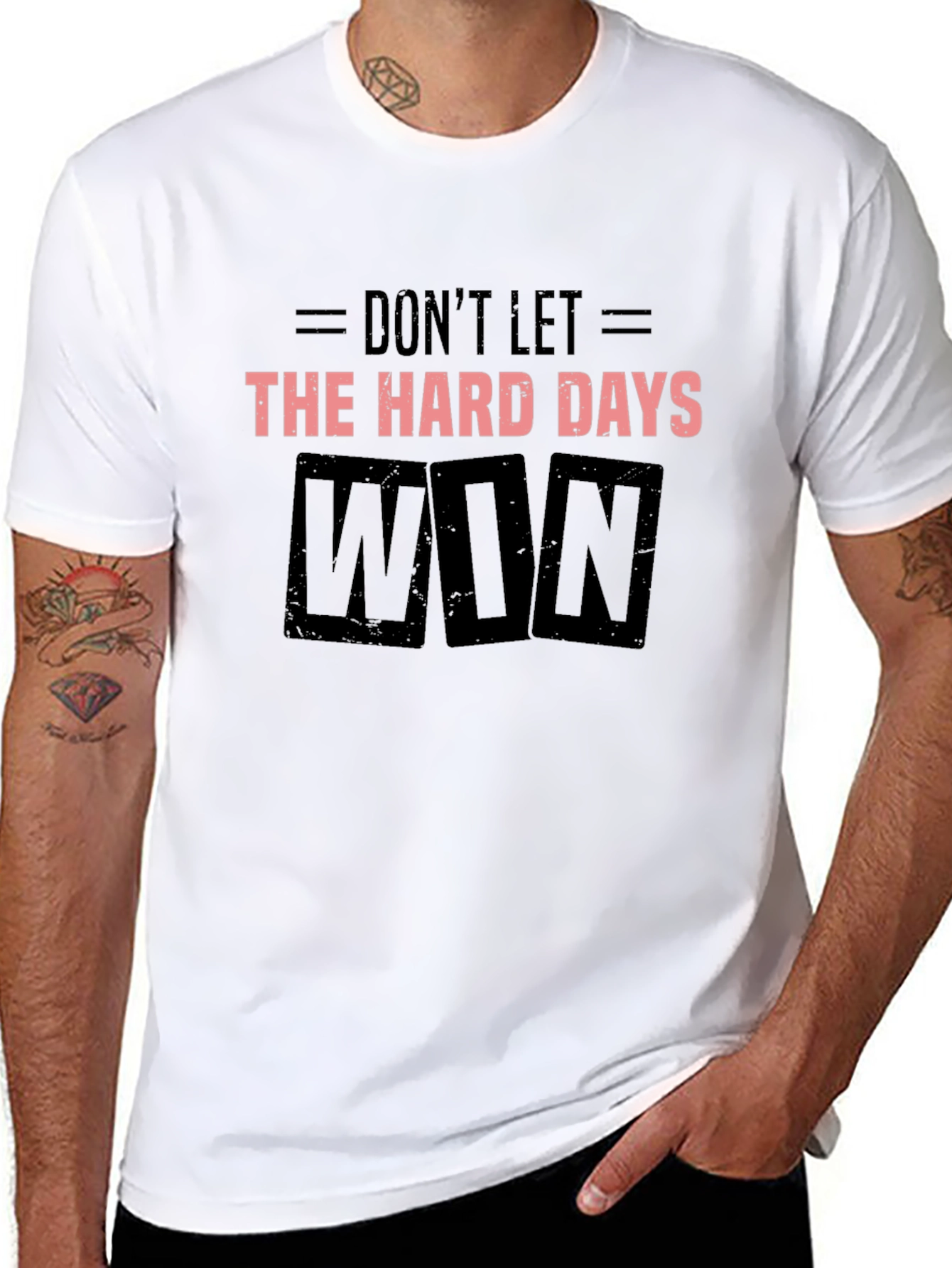 Dont Let the Hard Days Win Black T-Shirt