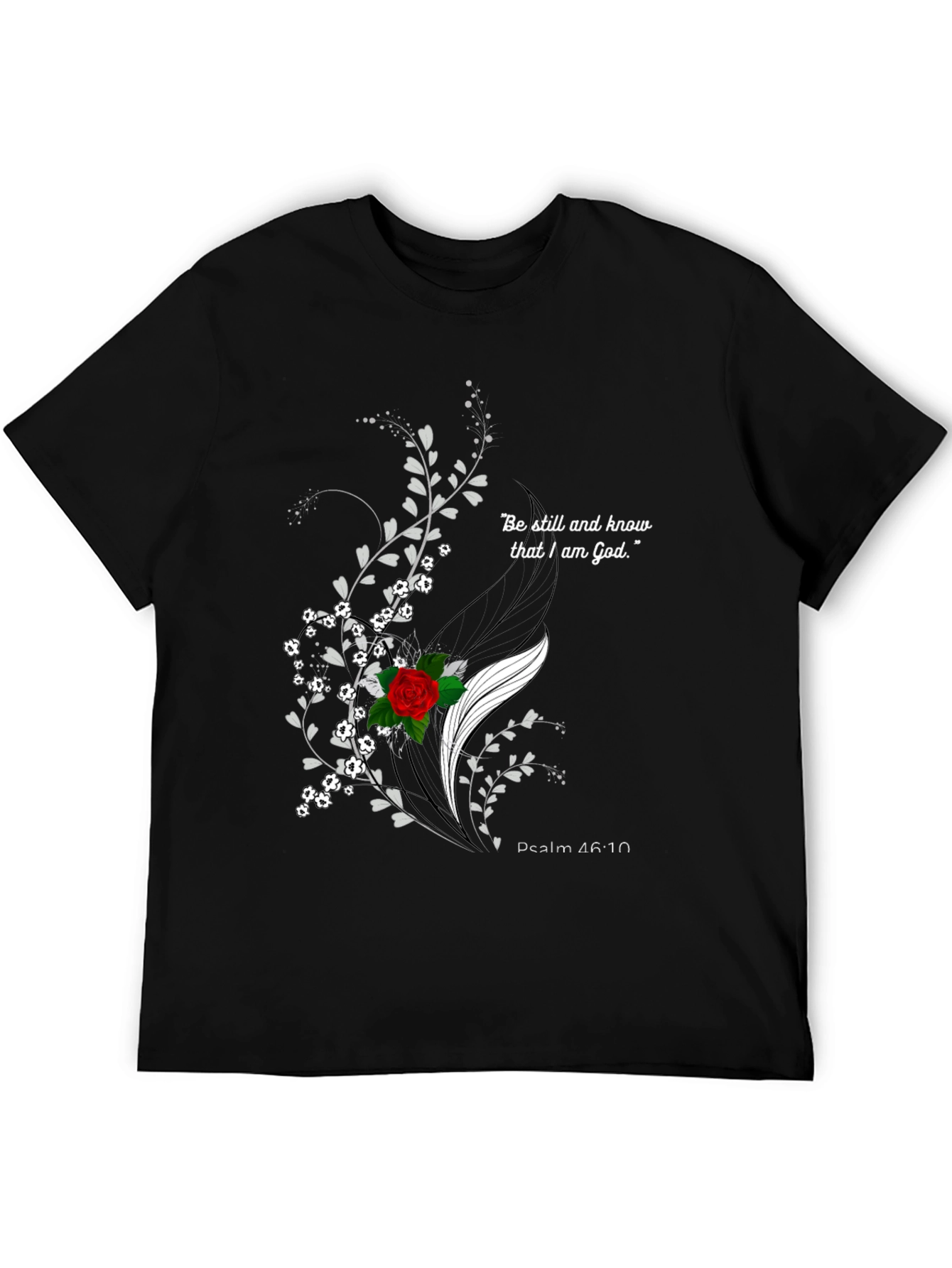 Floral Christian Graphic T-Shirt - Psalm 46:10