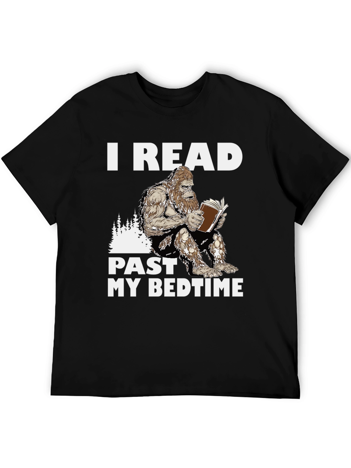 I Read Past My Bedtime Sasquatch T-Shirt