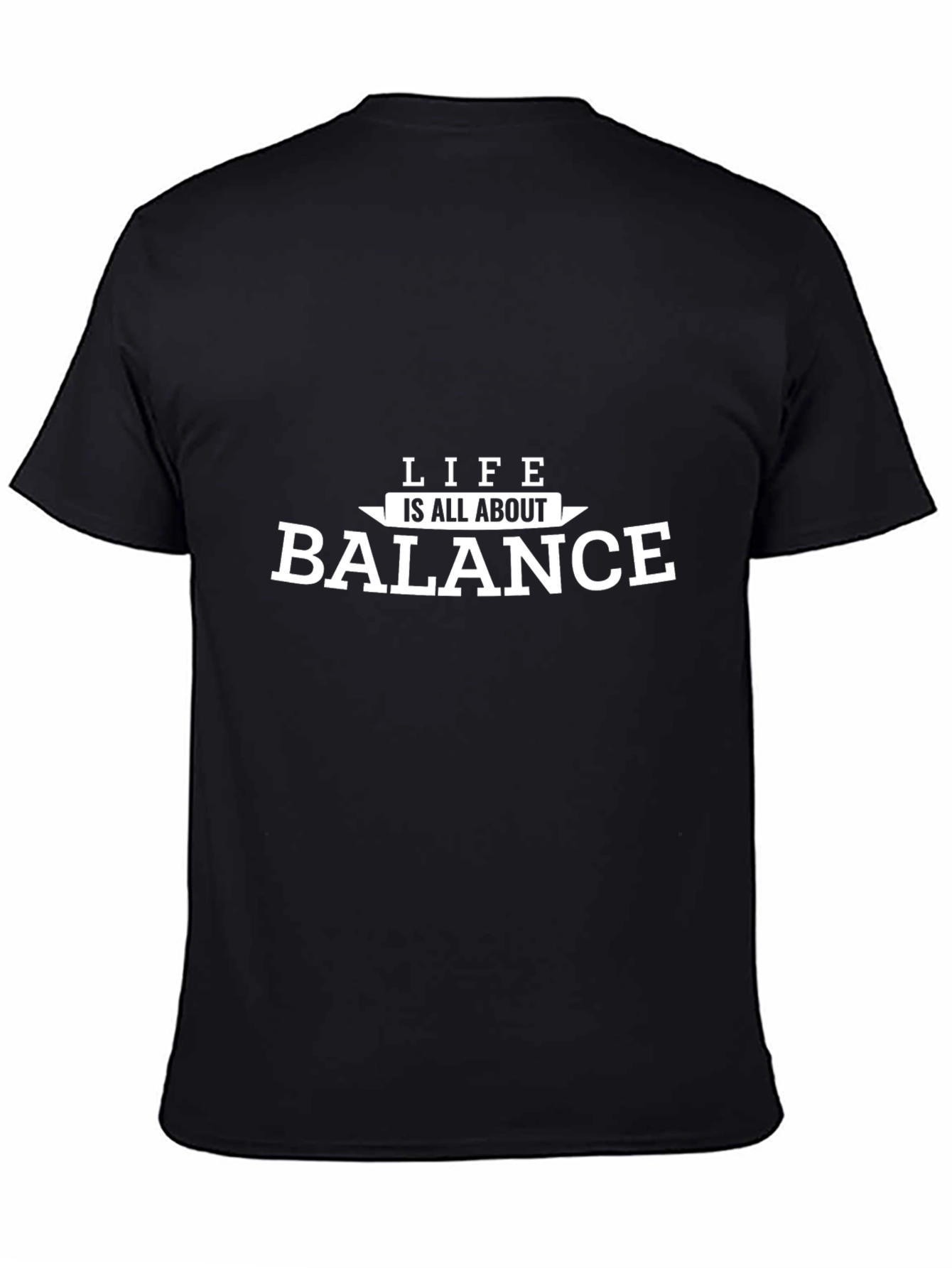Life is All About Balance T-Shirt - Black