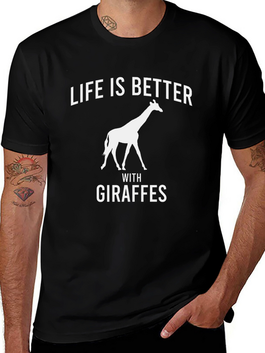 Life Is Better With Giraffes T-Shirt