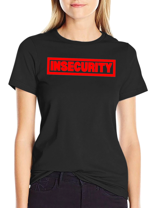 Insecurity Graphic Tee - Bold Statement T-Shirt