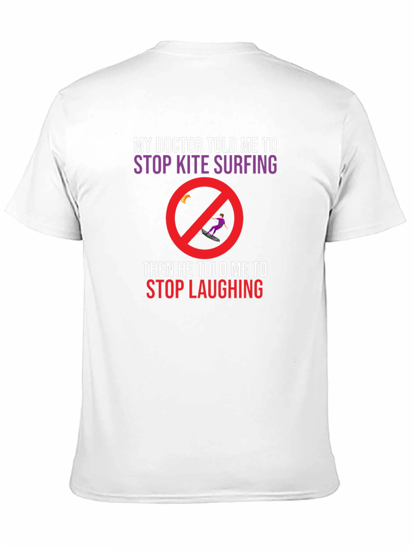 Funny Kite Surfing T-Shirt: Doctors Orders