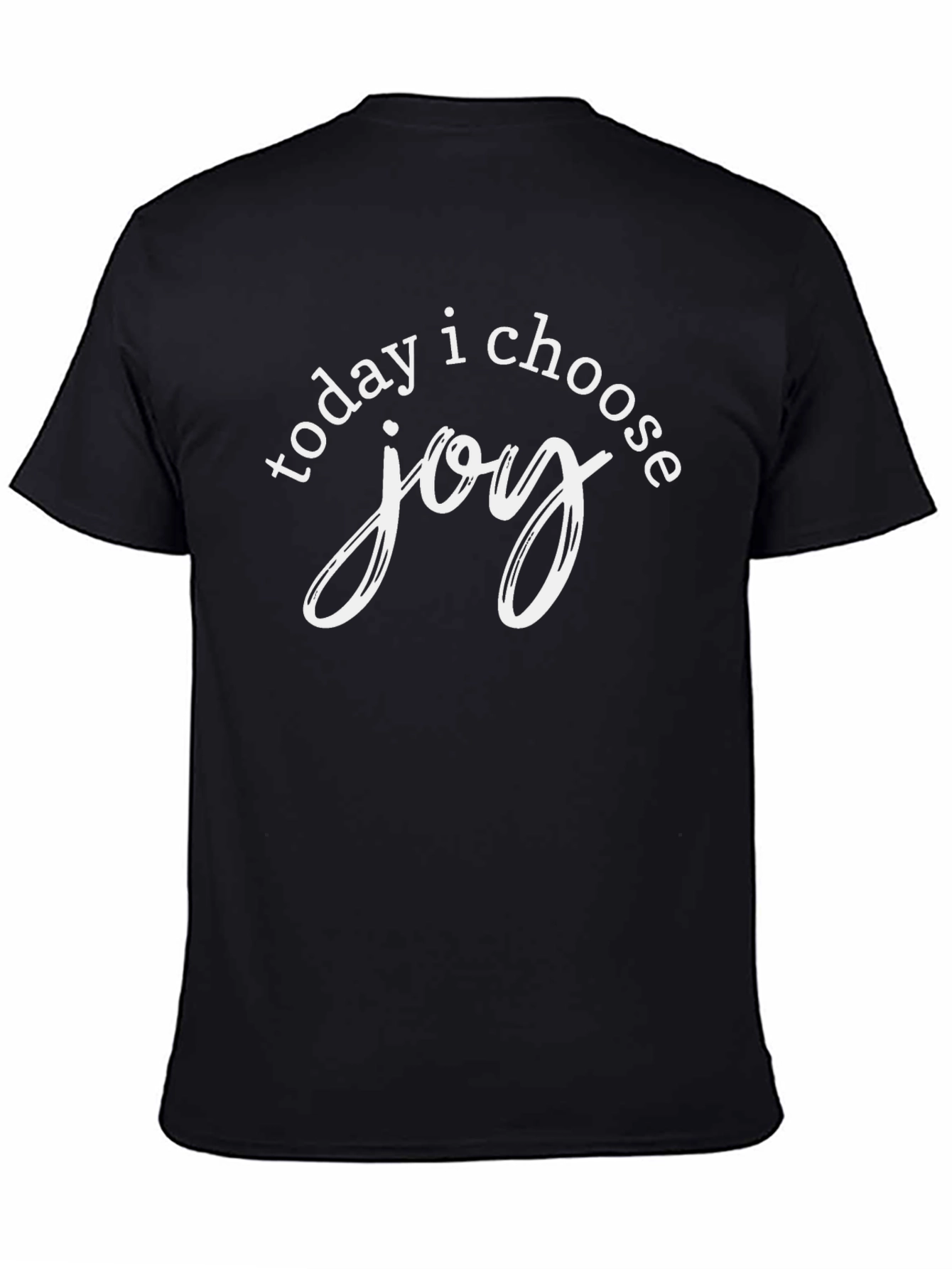 Today I Choose Joy Graphic T-Shirt