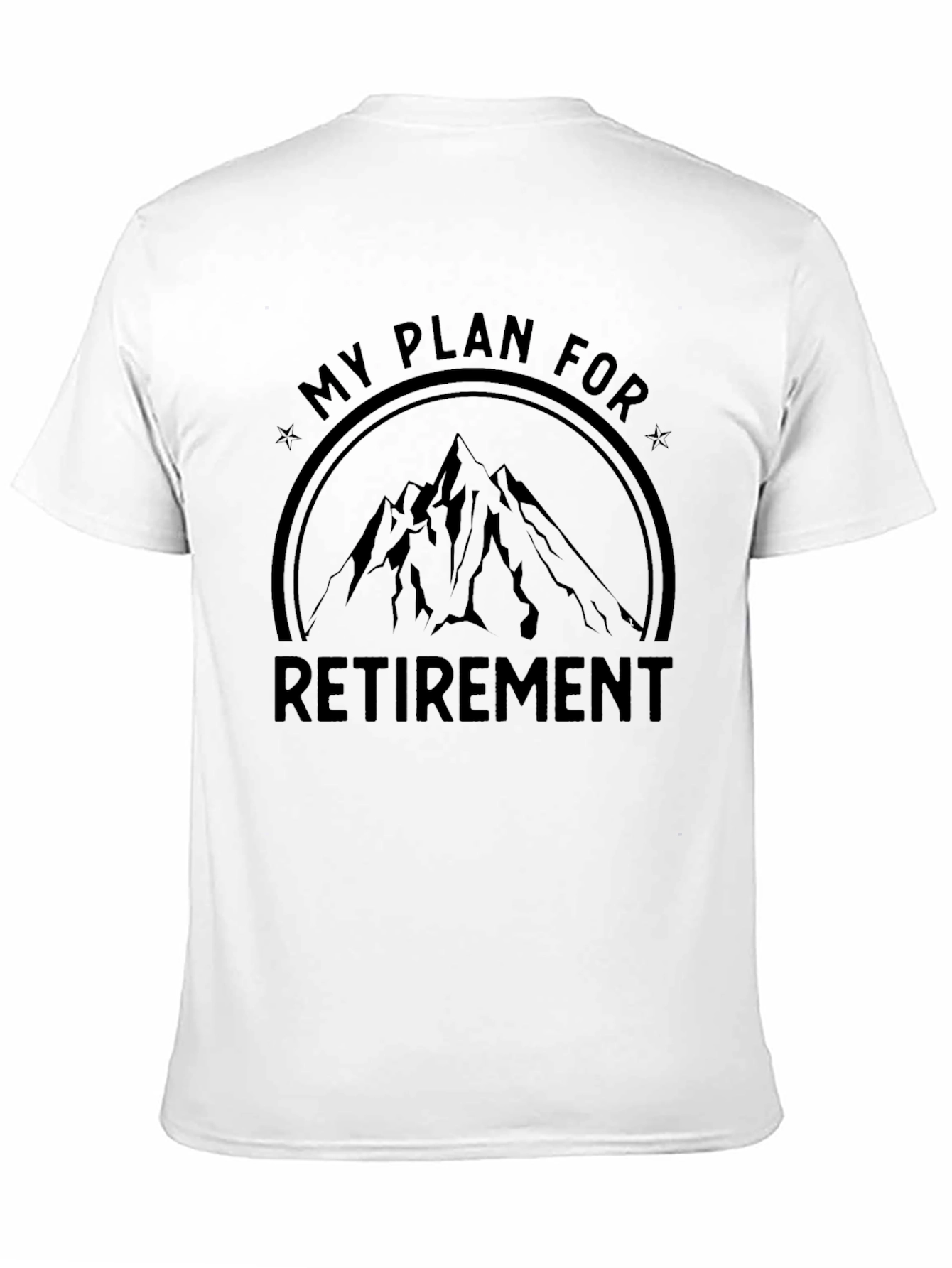 Retirement Plan Mountain Graphic T-Shirt