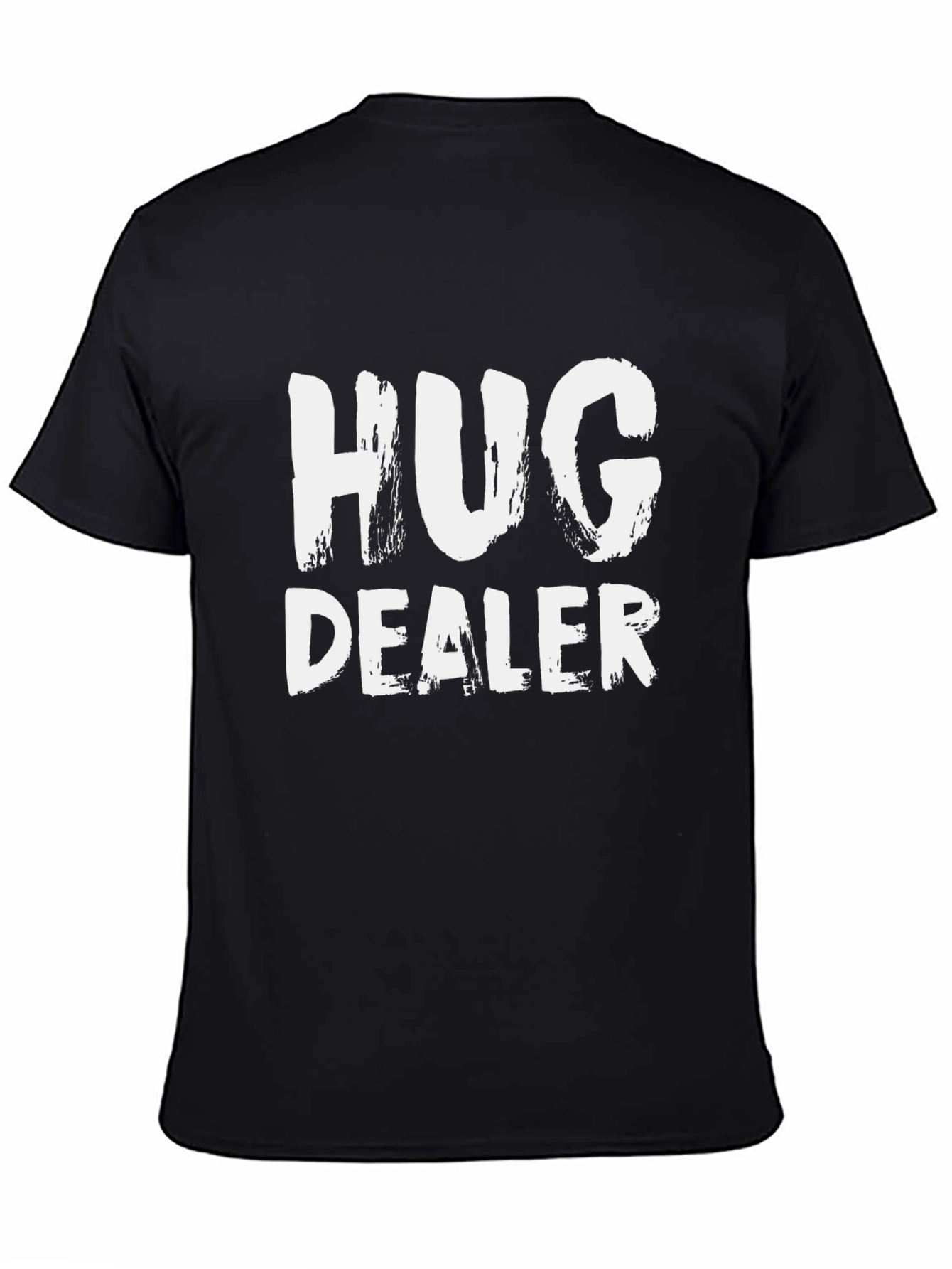 Hug Dealer T-Shirt -  Comfortable Black Tee