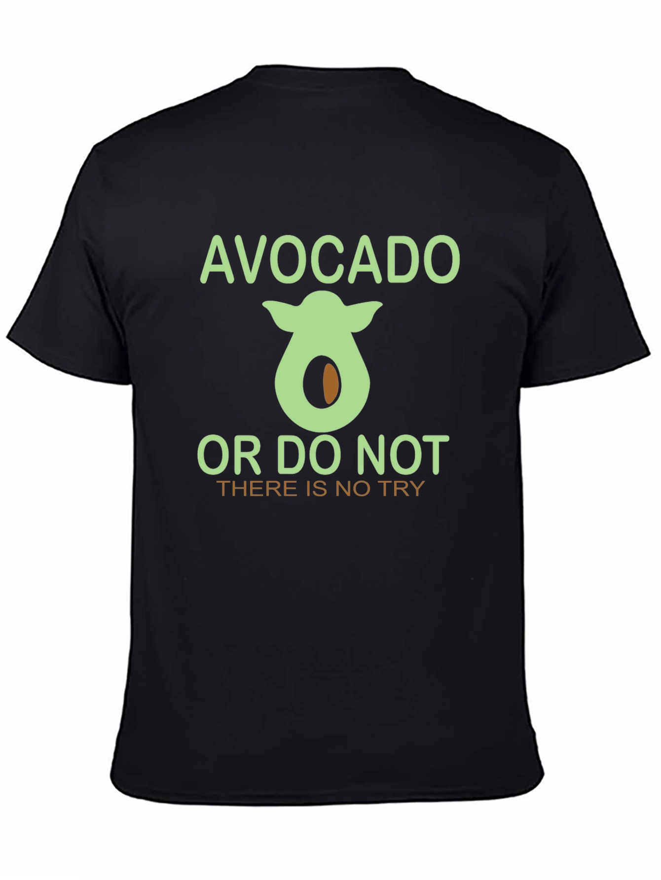 Avocado Or Do Not T-Shirt Funny Yoda Tee