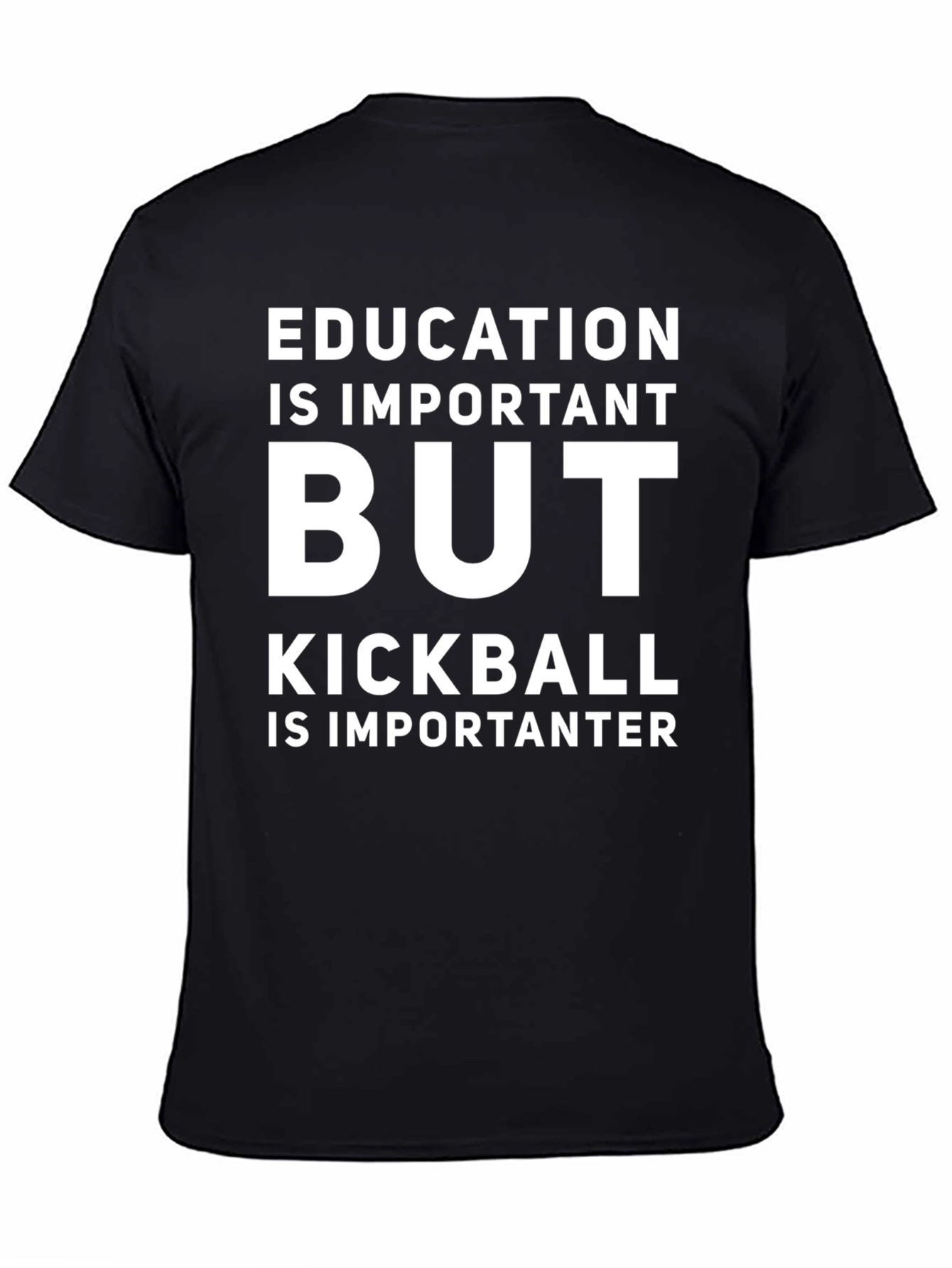 Funny Kickball T-Shirt - Education is Important But...