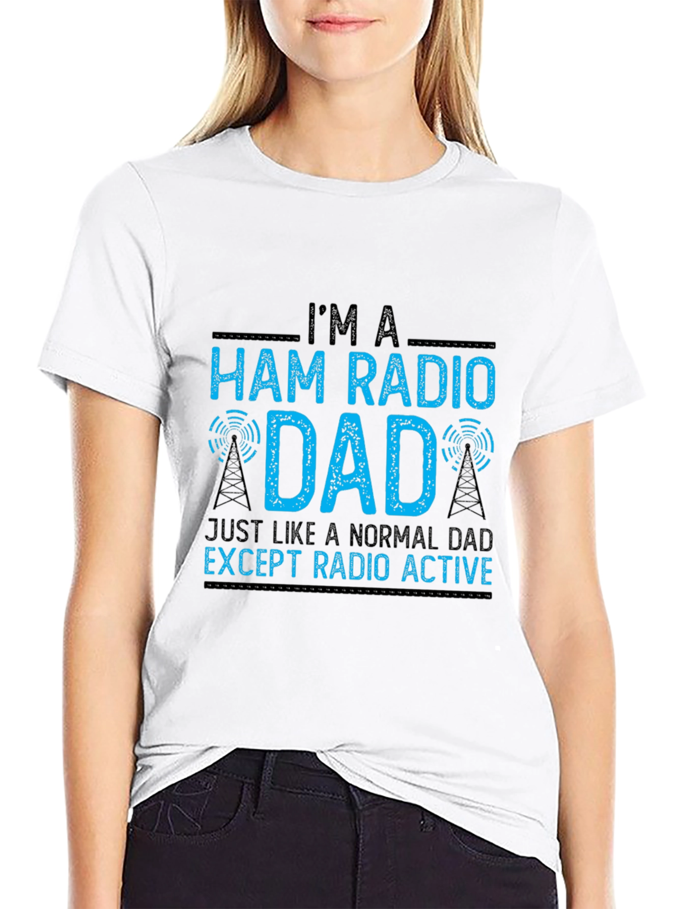Ham Radio Dad T-Shirt - Radio Active