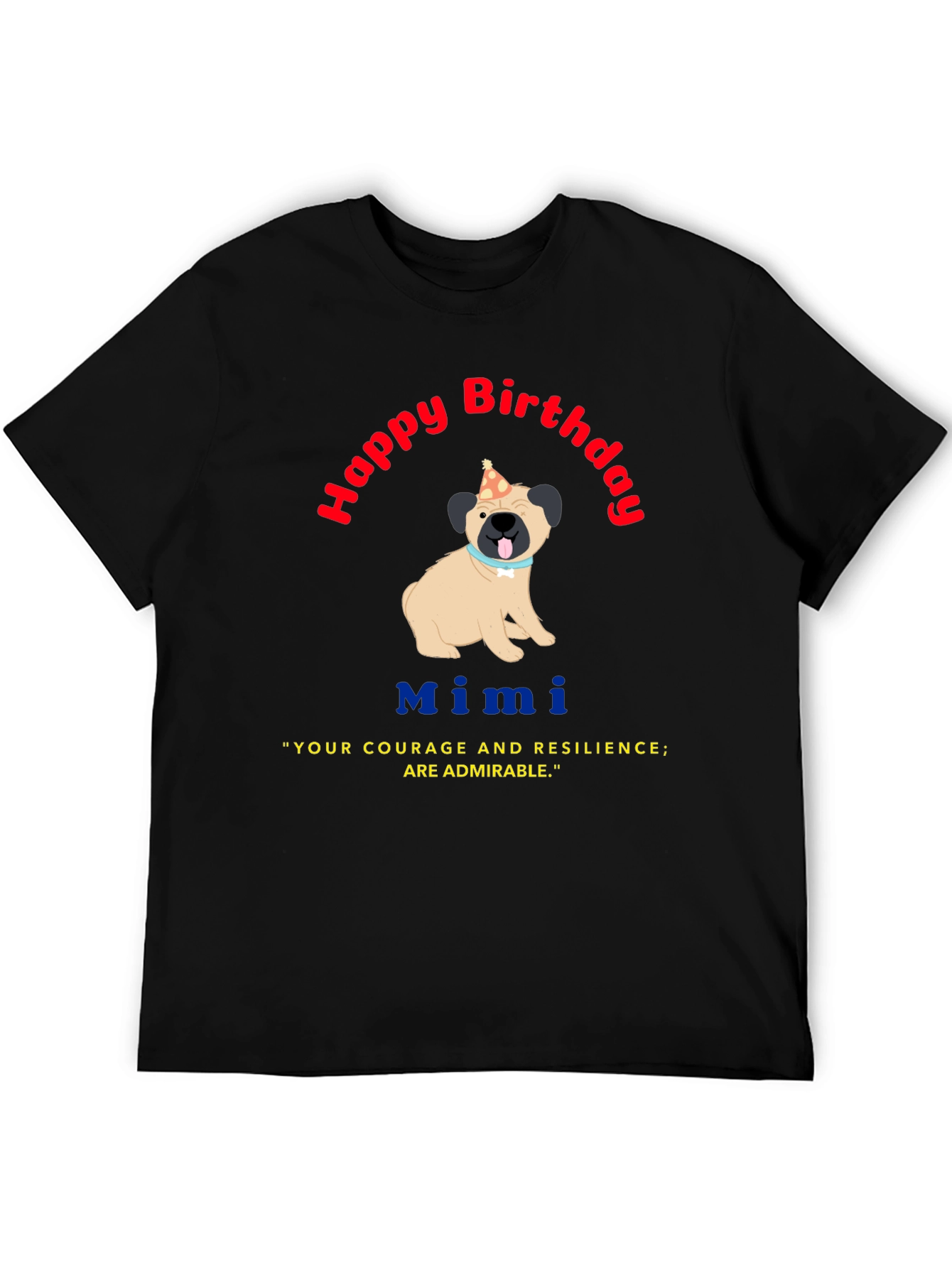Happy Birthday Mimi Dog Graphic Tee
