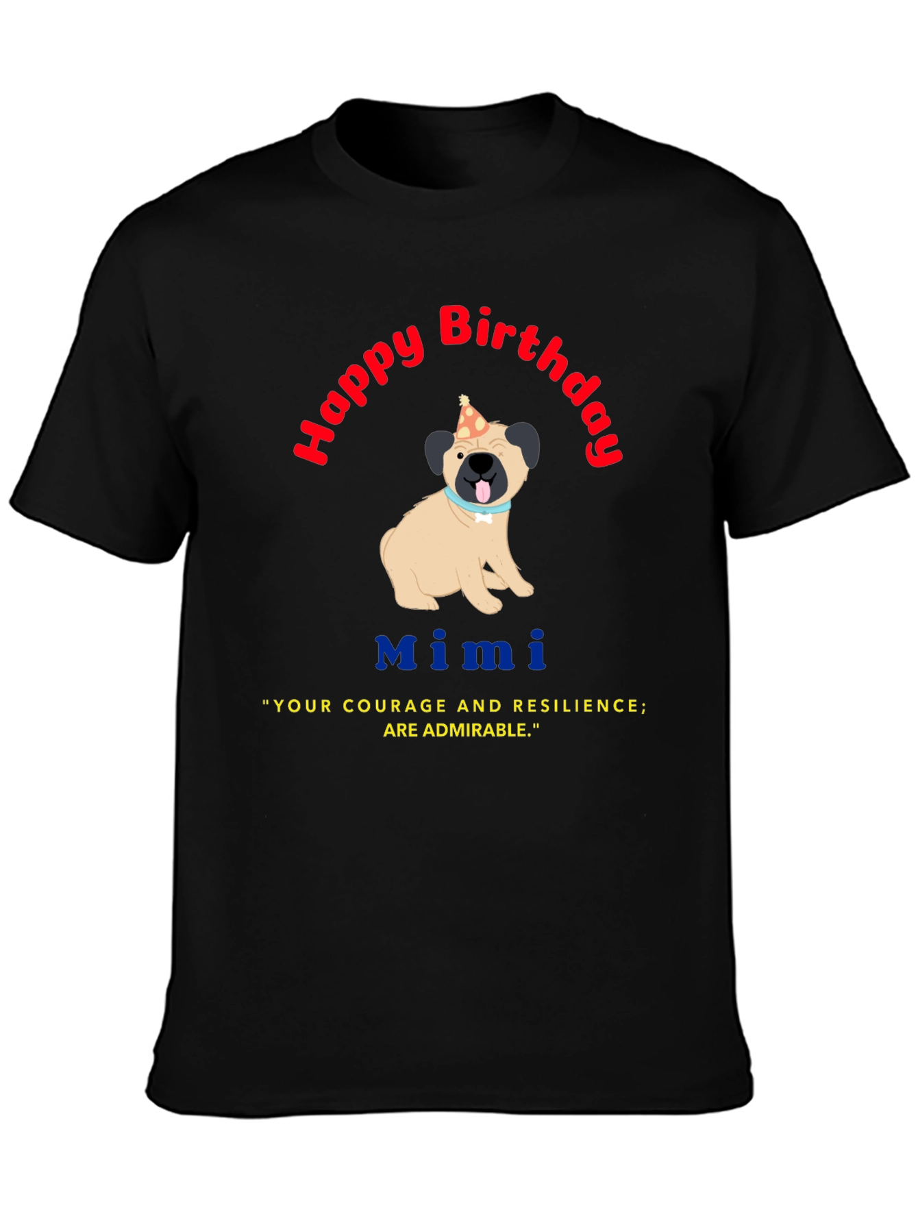 Happy Birthday Mimi Dog Graphic Tee