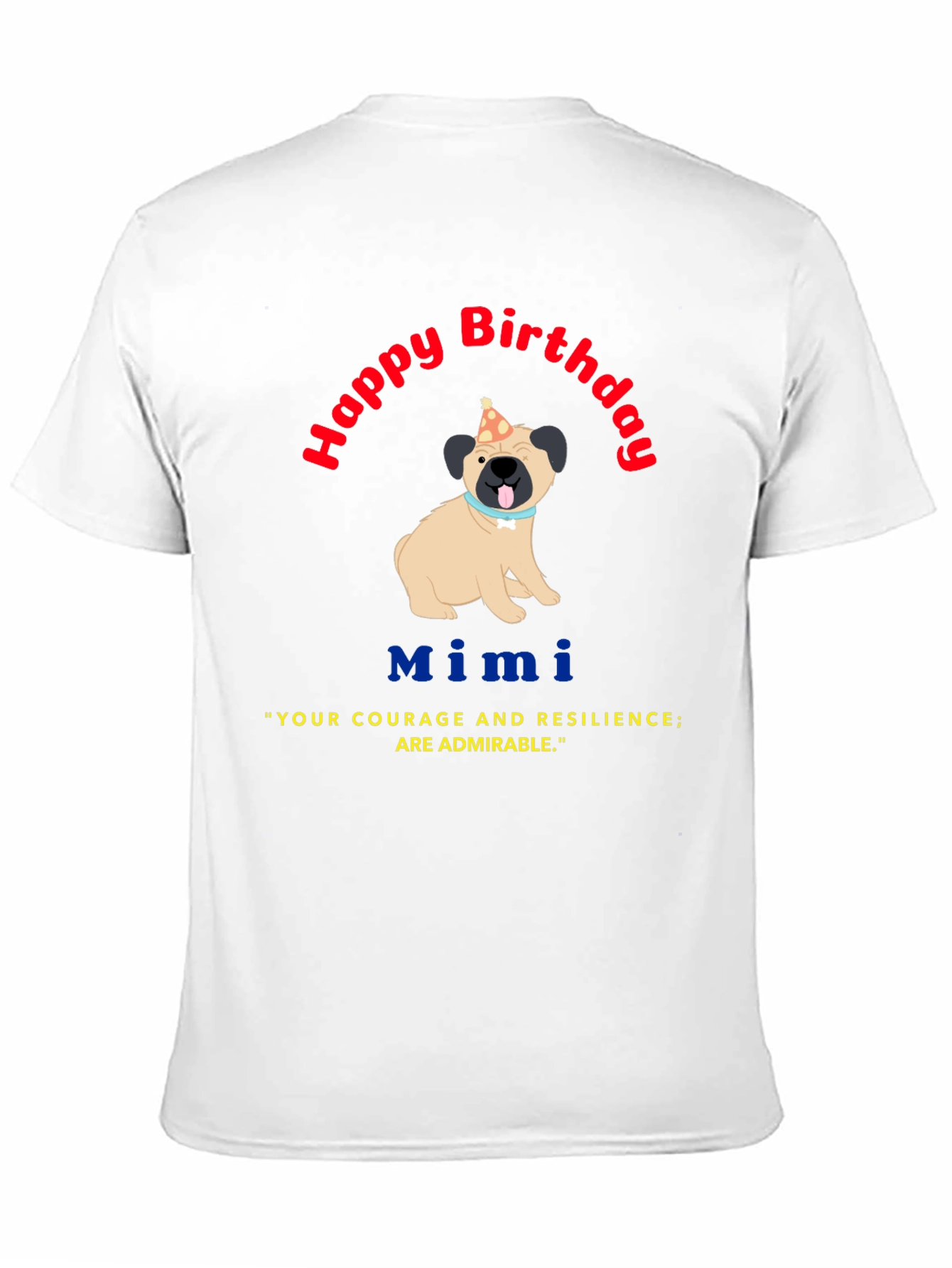 Happy Birthday Mimi Dog Graphic Tee